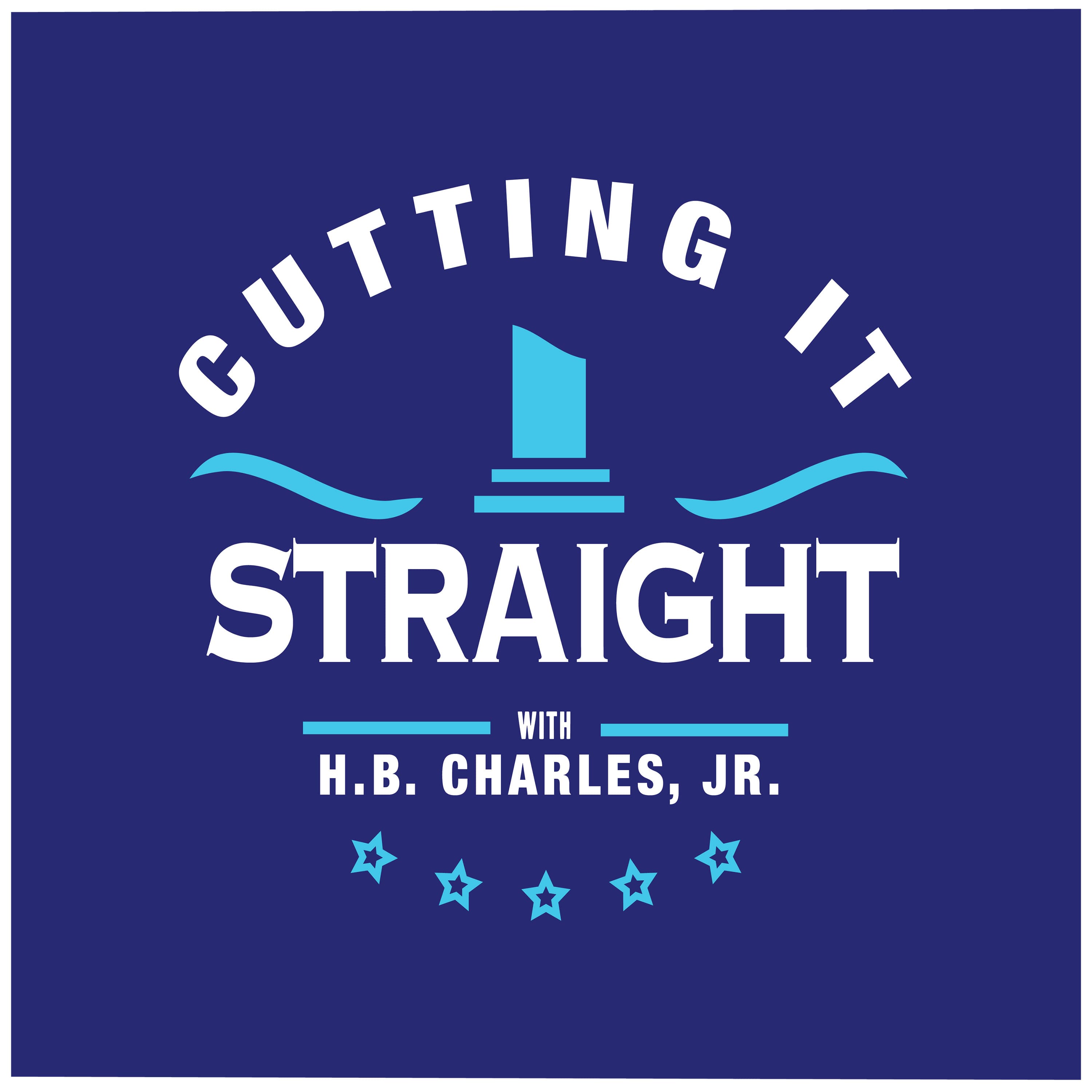 Cutting It Straight | H.B. Charles Jr. Sermons podcast artwork