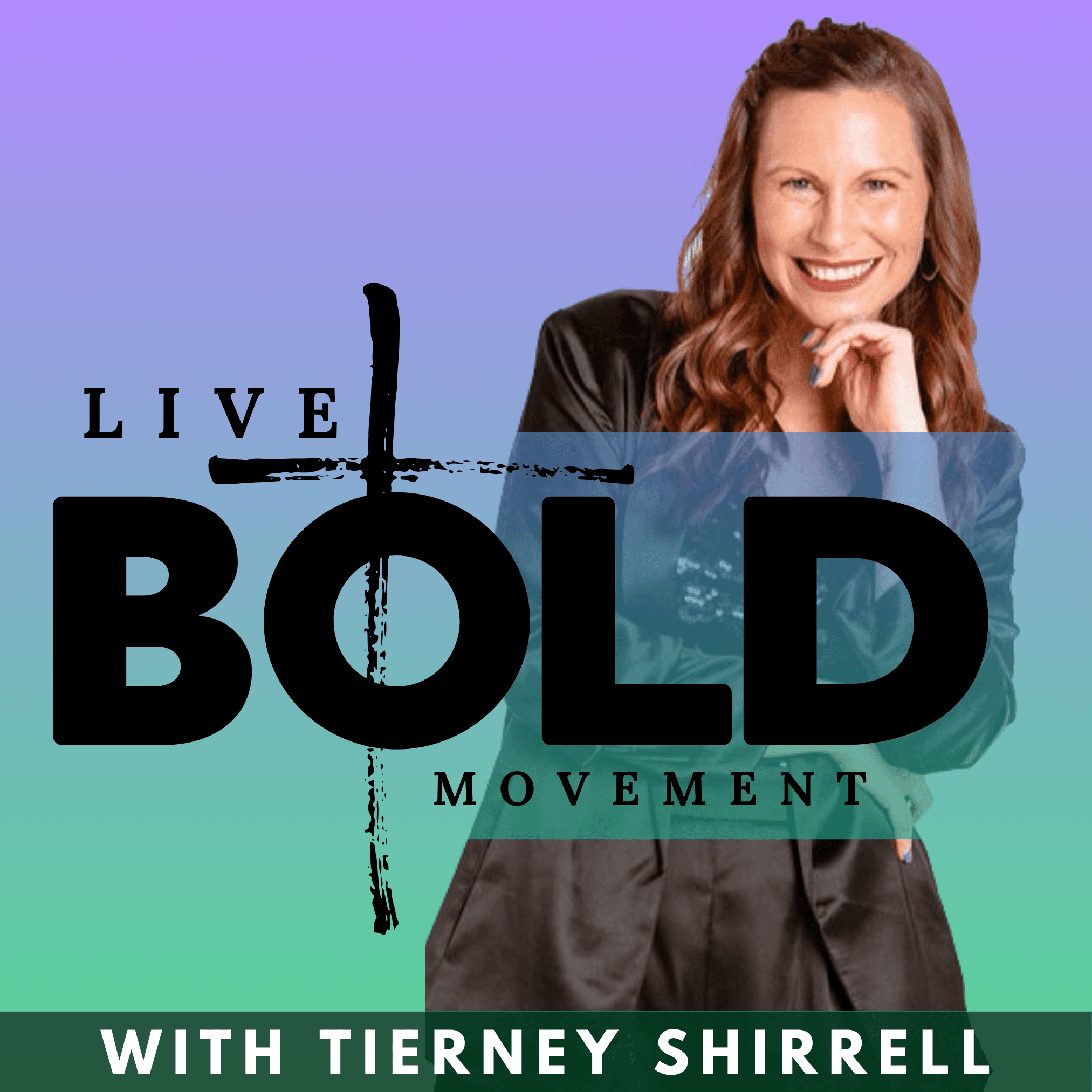 Live BOLD Movement podcast artwork