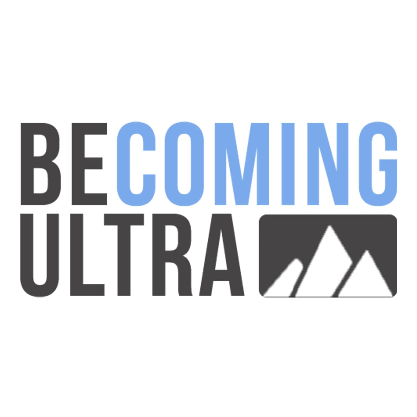 Becoming Ultra podcast artwork