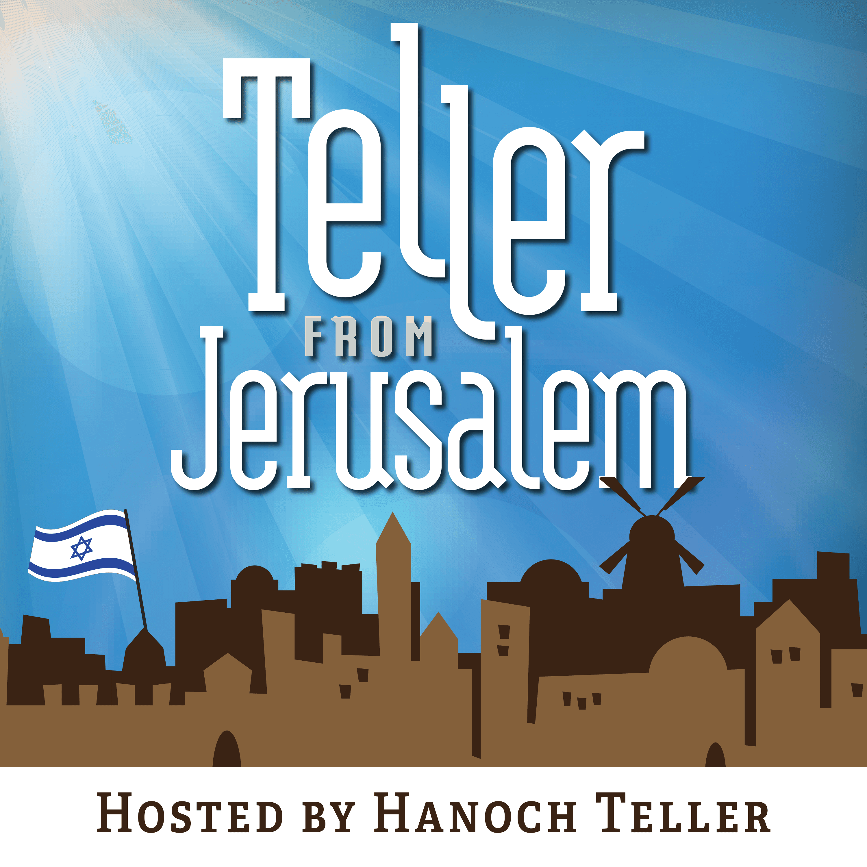 Teller From Jerusalem podcast artwork