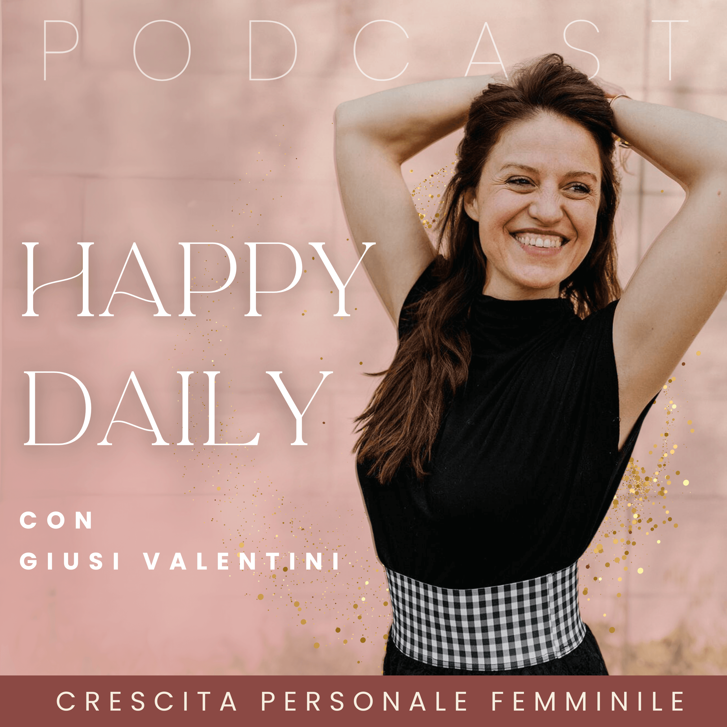 Happy Daily di Giusi Valentini podcast artwork