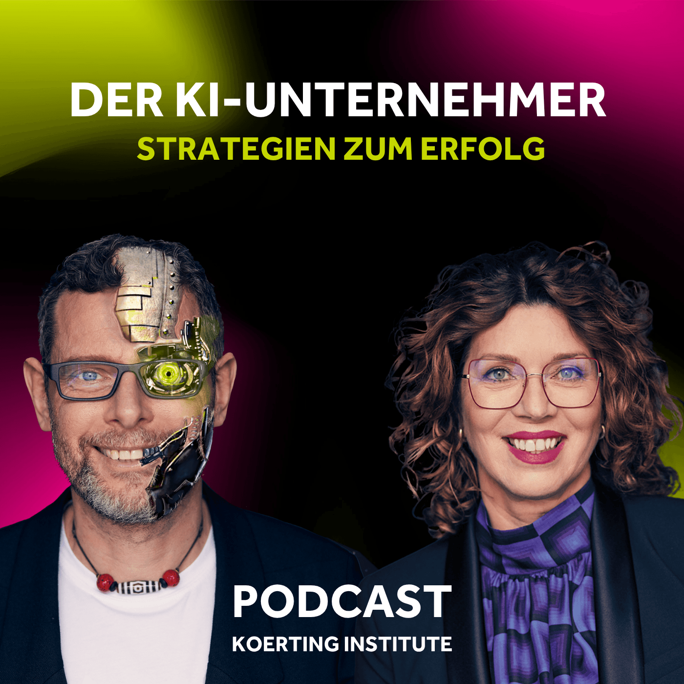 Der KI-Unternehmer - Strategien zum Erfolg podcast artwork