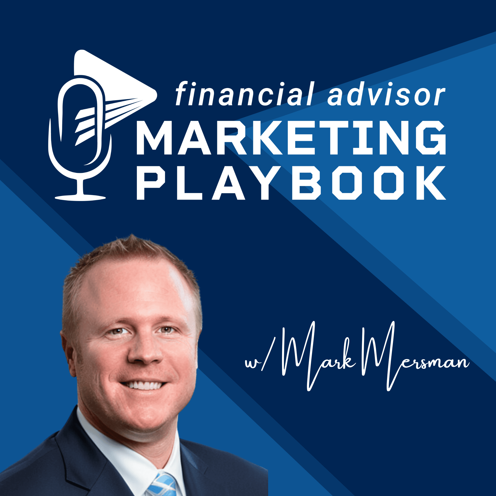 Financial Advisor Marketing Playbook podcast artwork
