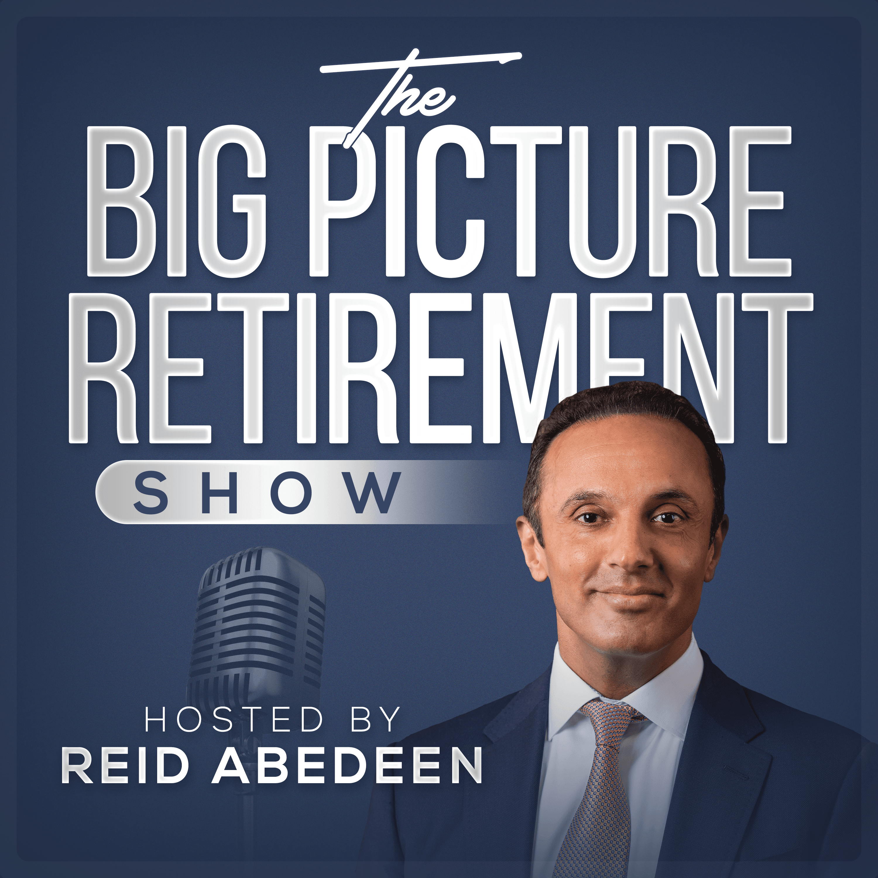 The Big Picture Retirement Show podcast artwork