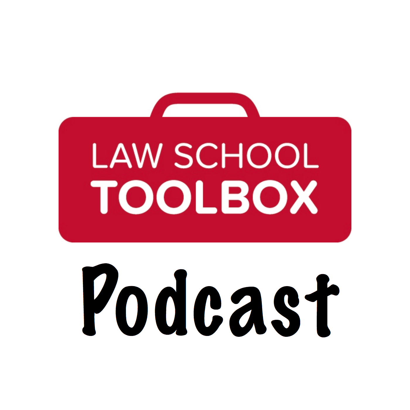 The Law School Toolbox Podcast: Tools for Law Students from 1L to the Bar Exam, and Beyond podcast artwork