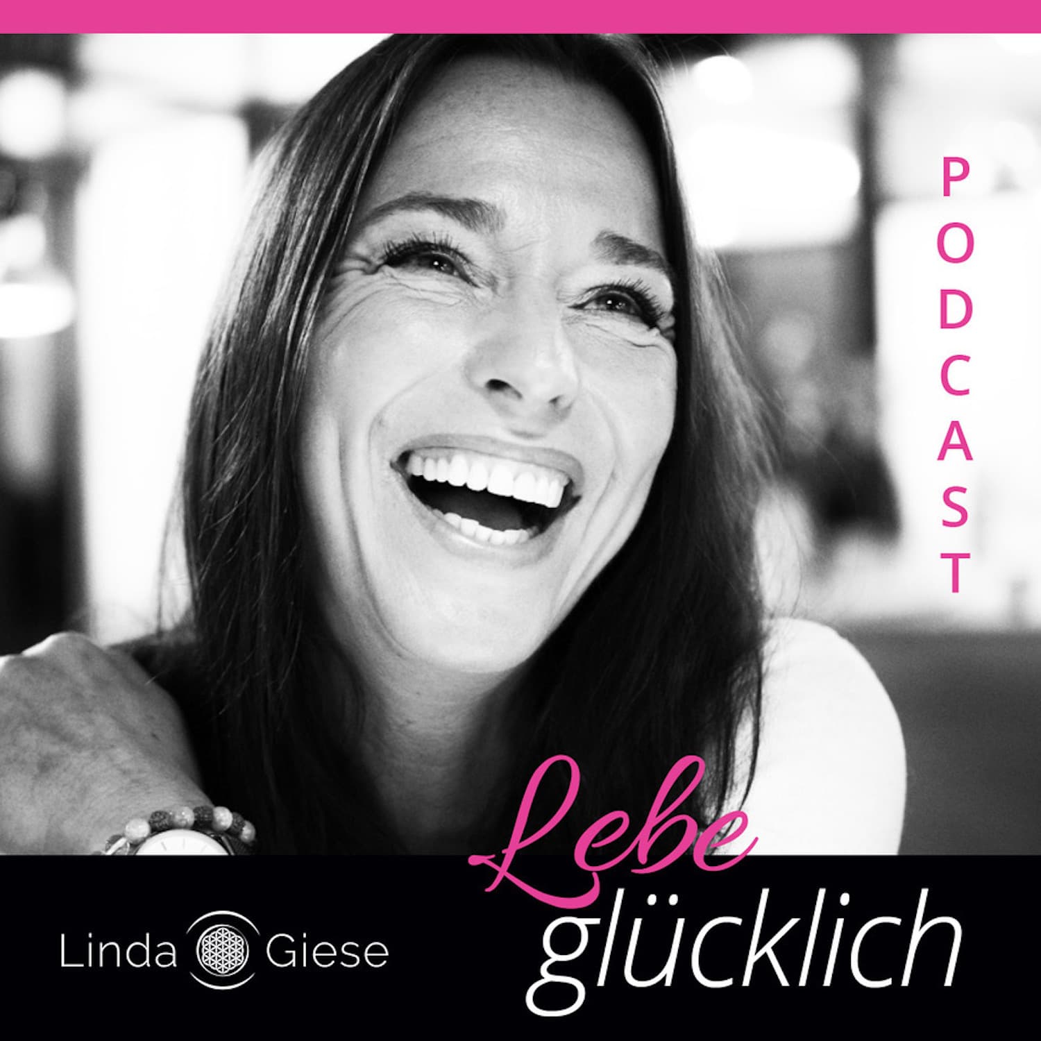 Lebe glücklich mit Linda Giese – Dein Podcast für deine Seele. podcast artwork