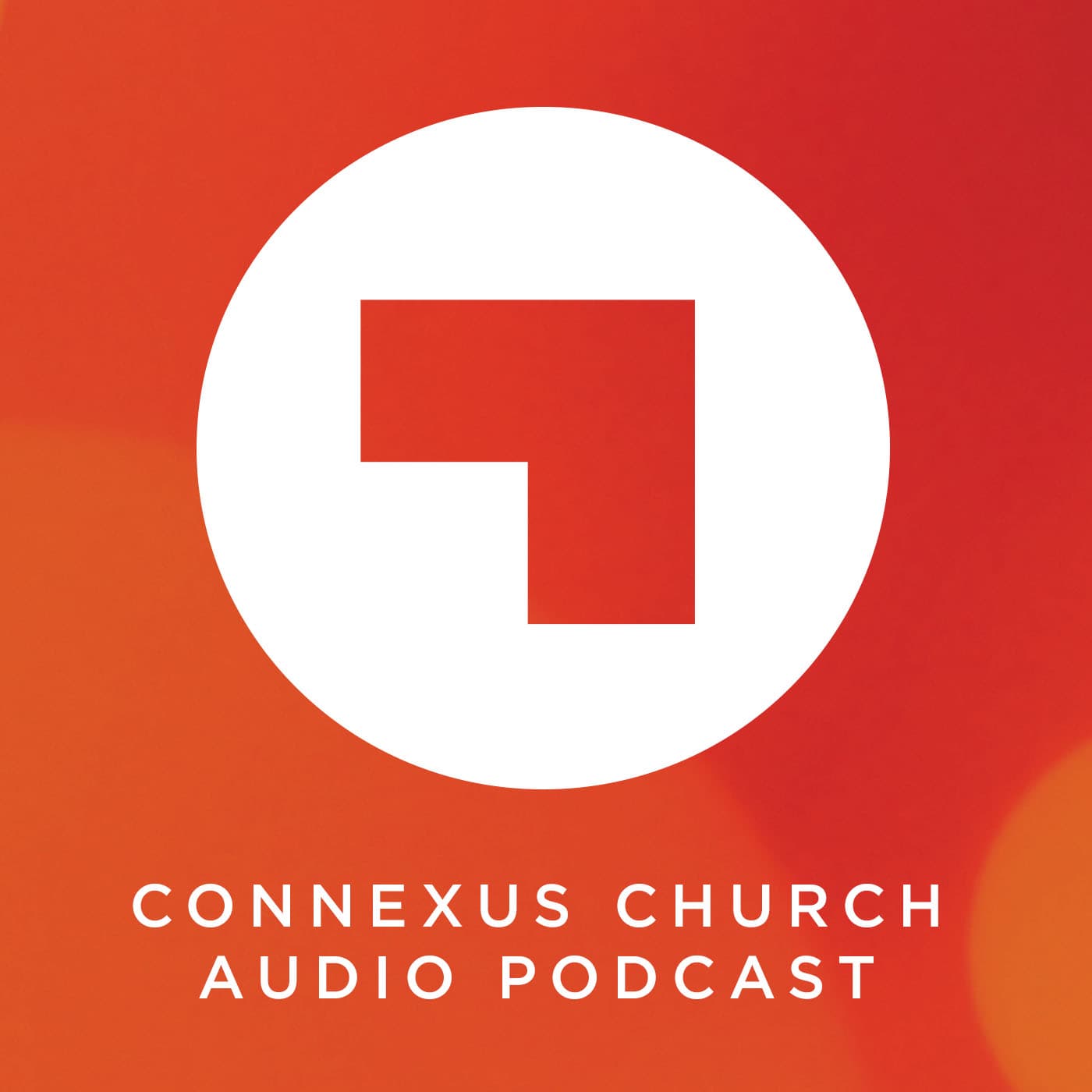 Connexus Church Audio Podcast podcast artwork