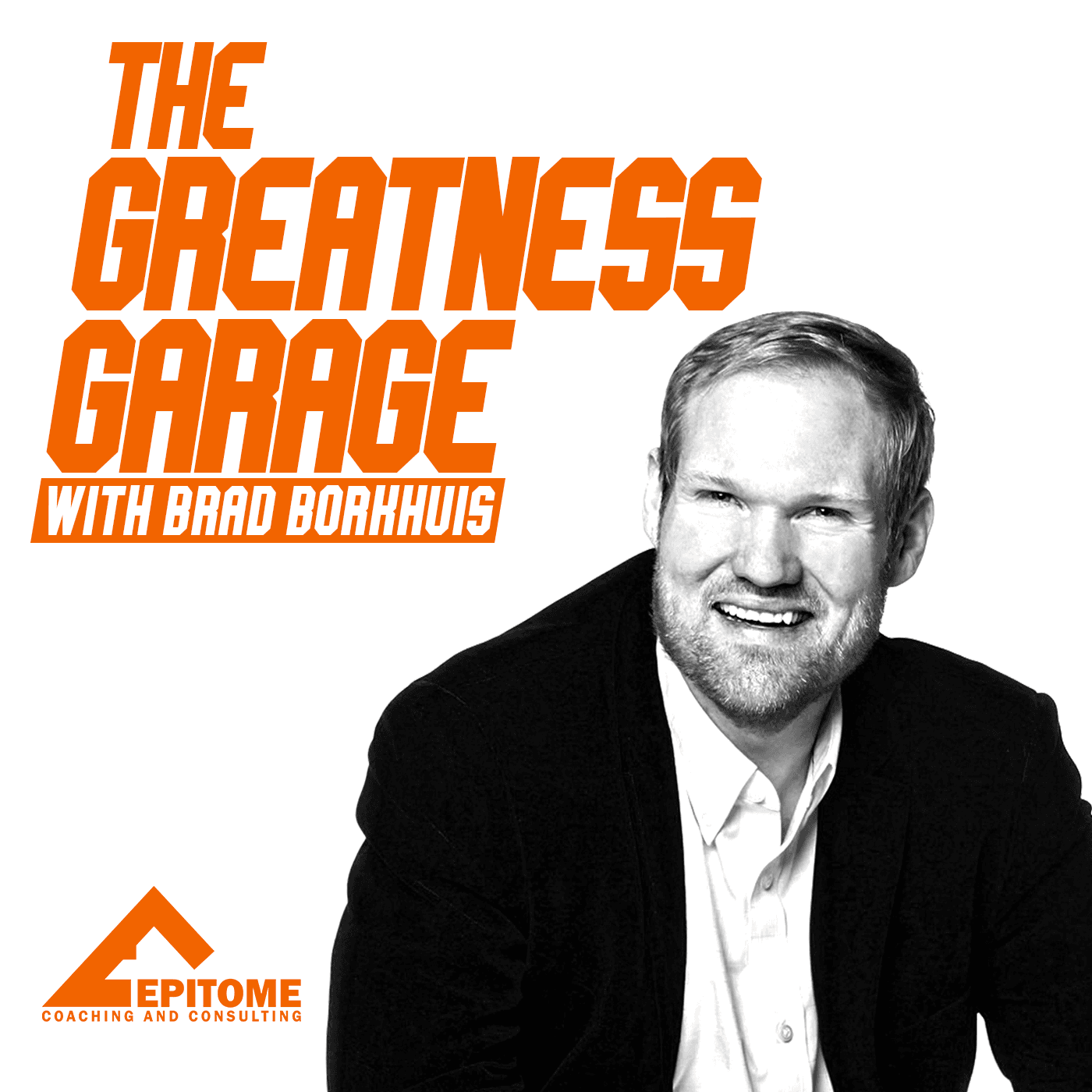 THE Greatness Garage podcast artwork