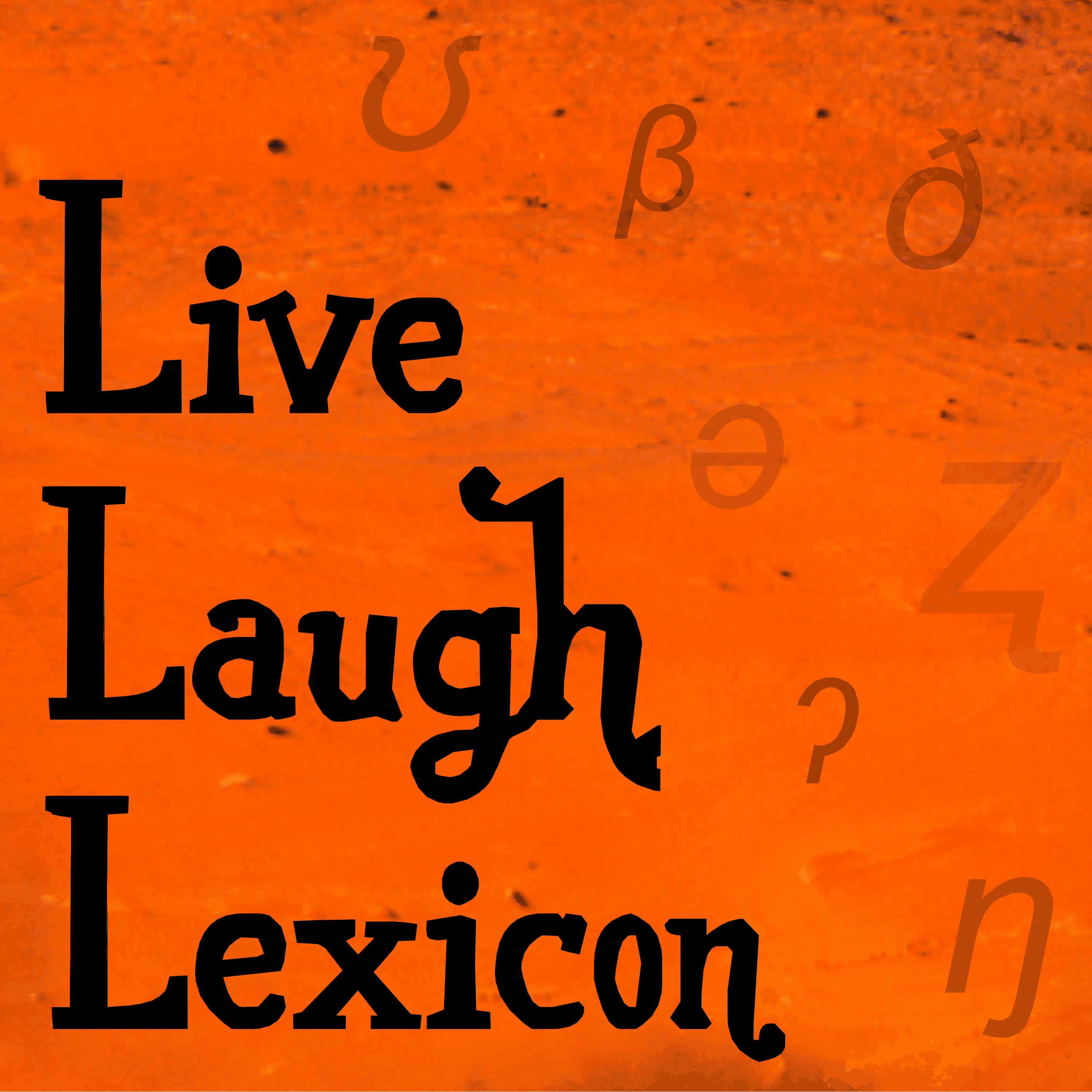 Live Laugh Lexicon podcast artwork