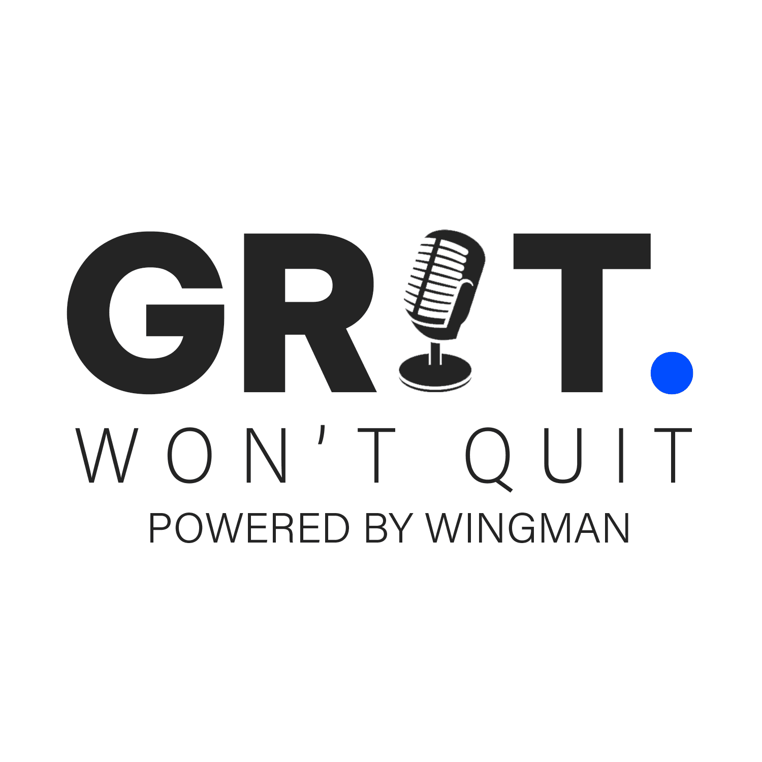 Grit Won't Quit podcast artwork