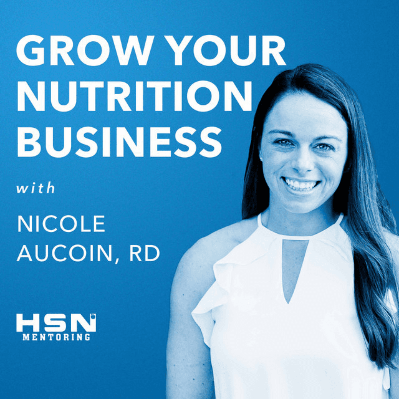 Grow Your Nutrition Business podcast artwork