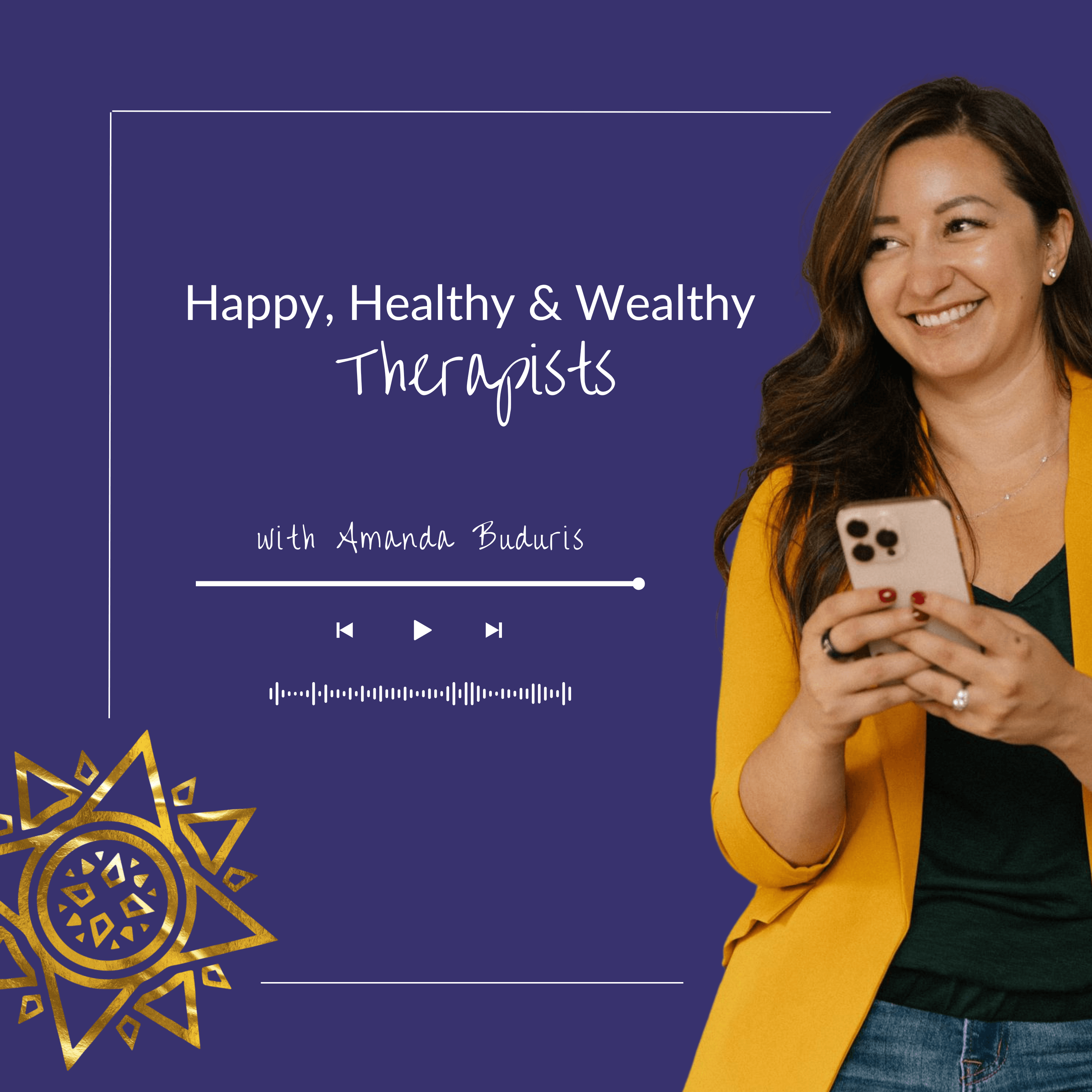 Happy, Healthy, & Wealthy Therapists podcast artwork