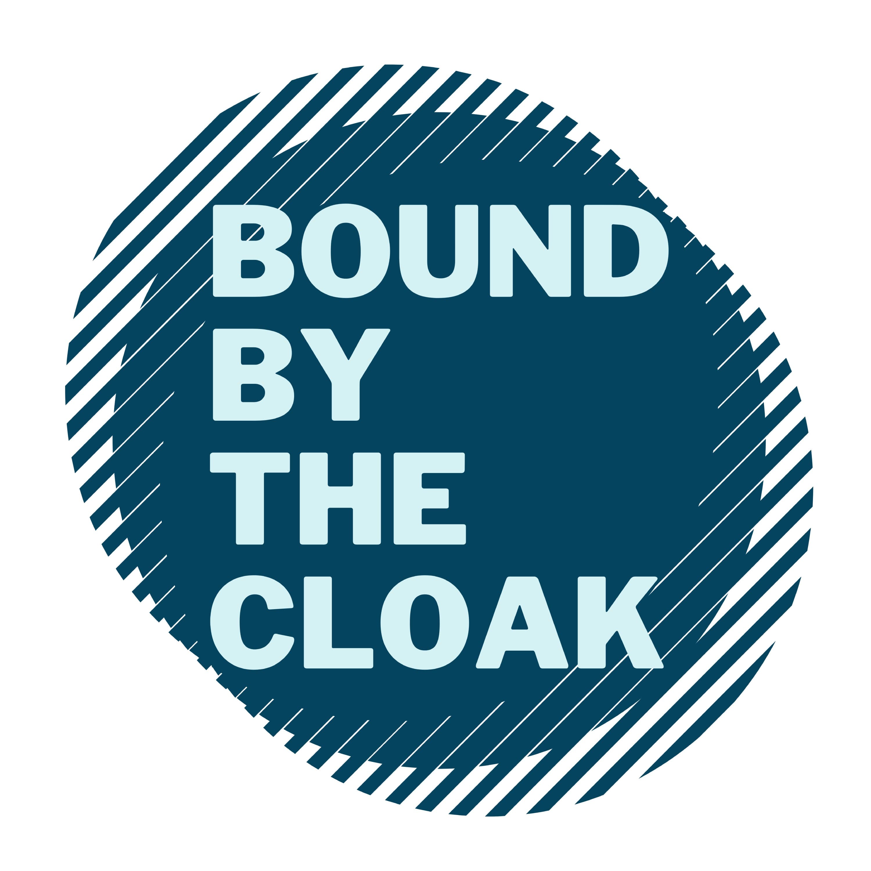 Bound by the Cloak podcast artwork