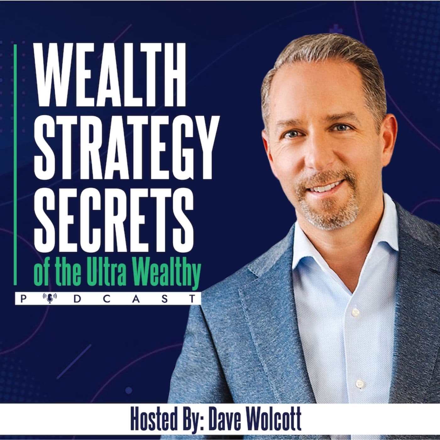 Wealth Strategy Secrets of the Ultra Wealthy Podcast podcast artwork