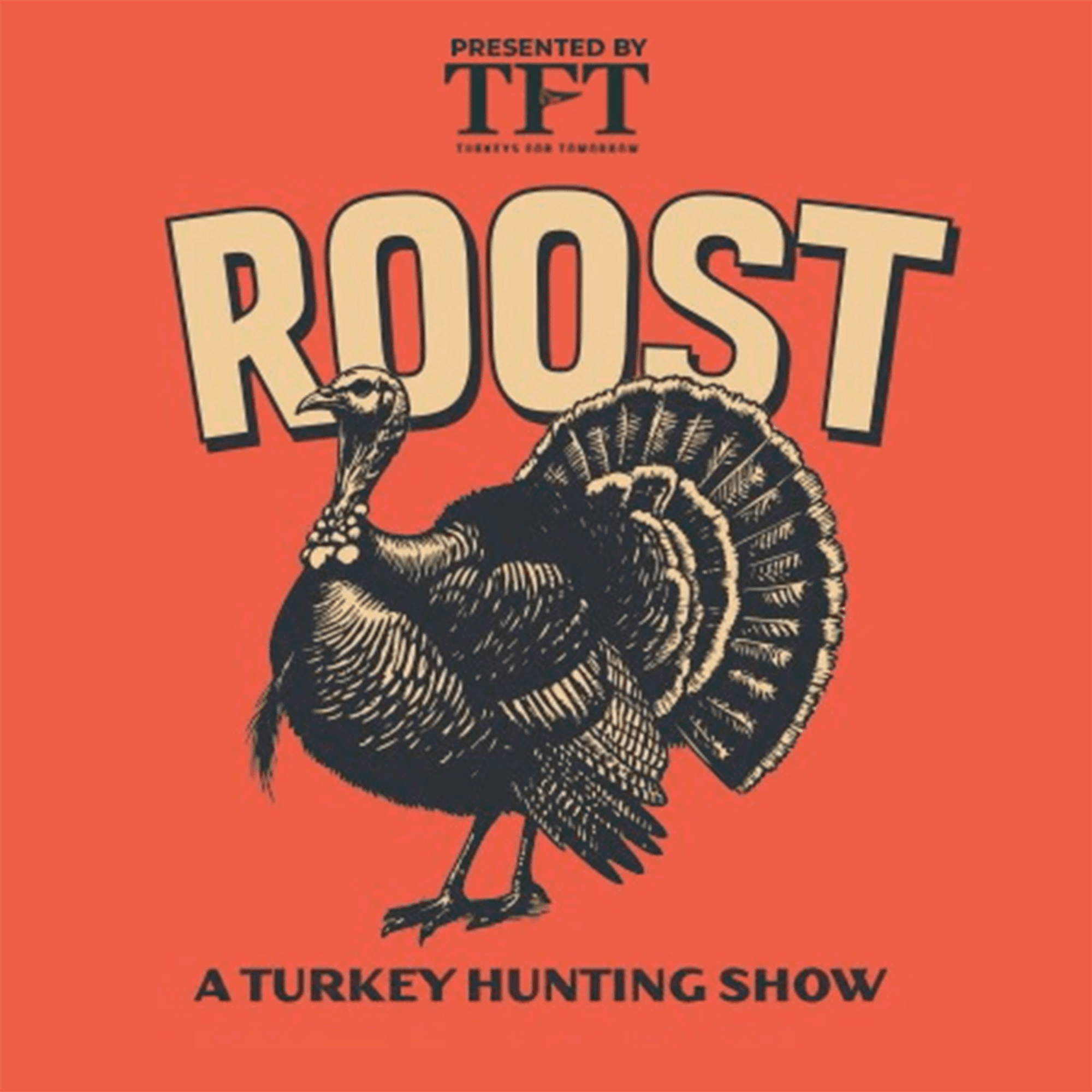 ROOST: A Turkey Hunting Show podcast artwork