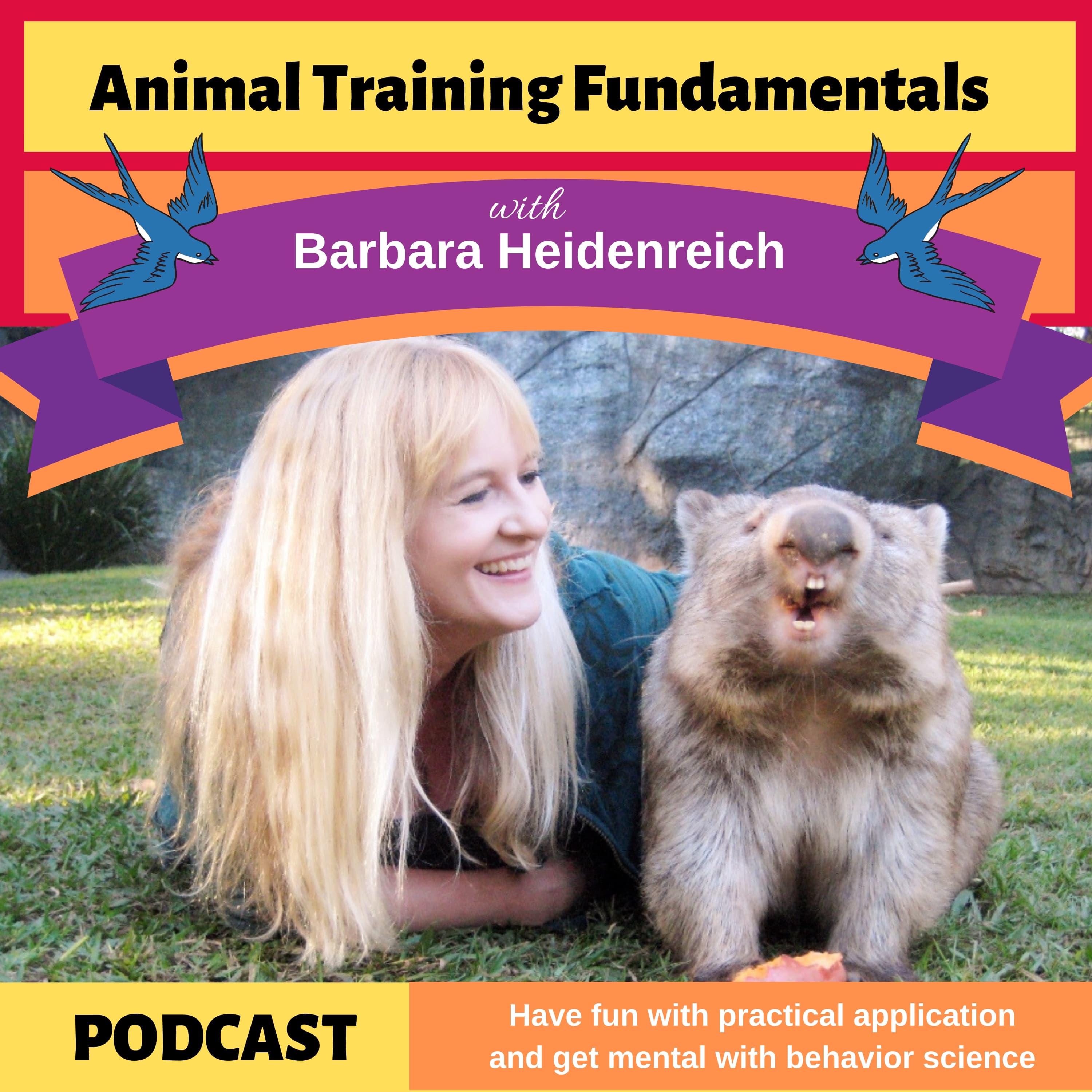 Animal Training Fundamentals with Barbara Heidenreich podcast artwork
