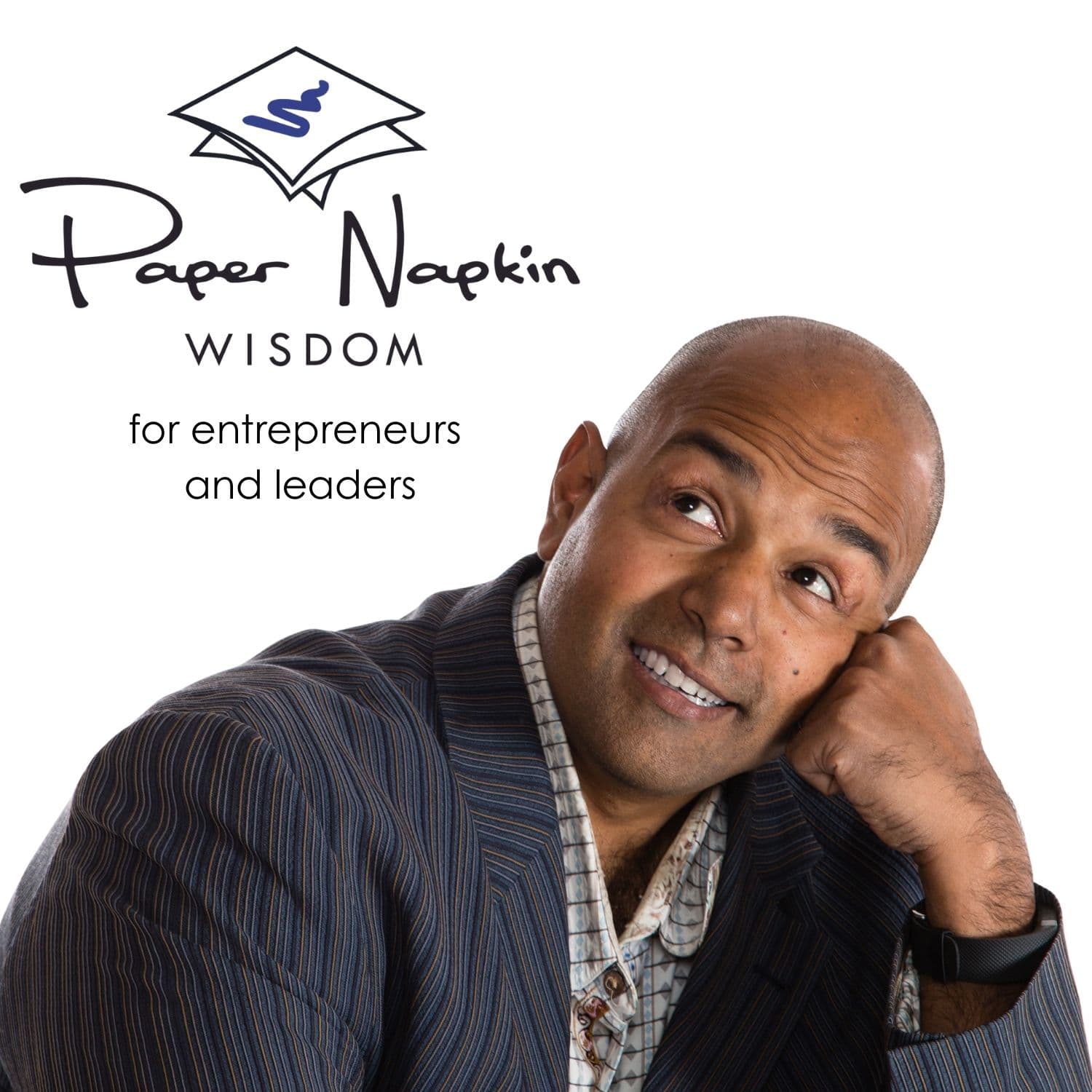 Paper Napkin Wisdom · Leadership & Entrepreneurship Insights for Founders and Executives podcast artwork