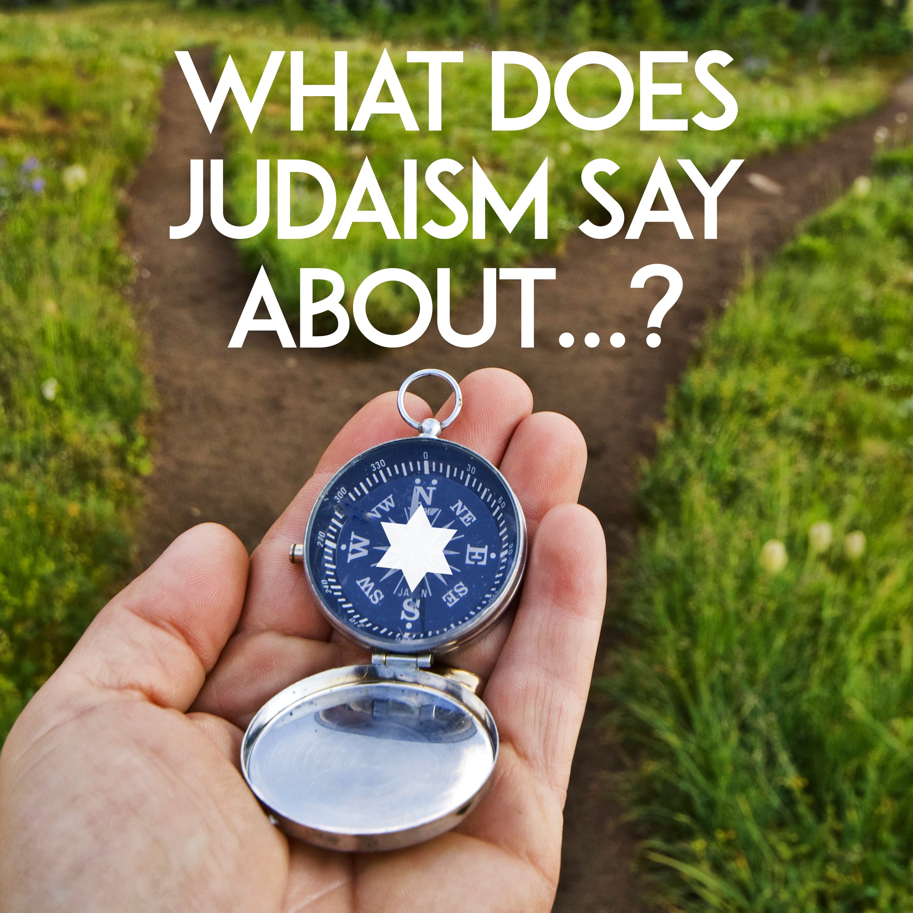What Does Judaism Say About...? podcast artwork