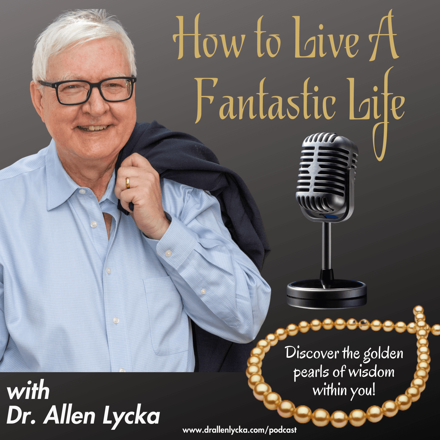 The Best of How To Live a Fantastic Life podcast artwork