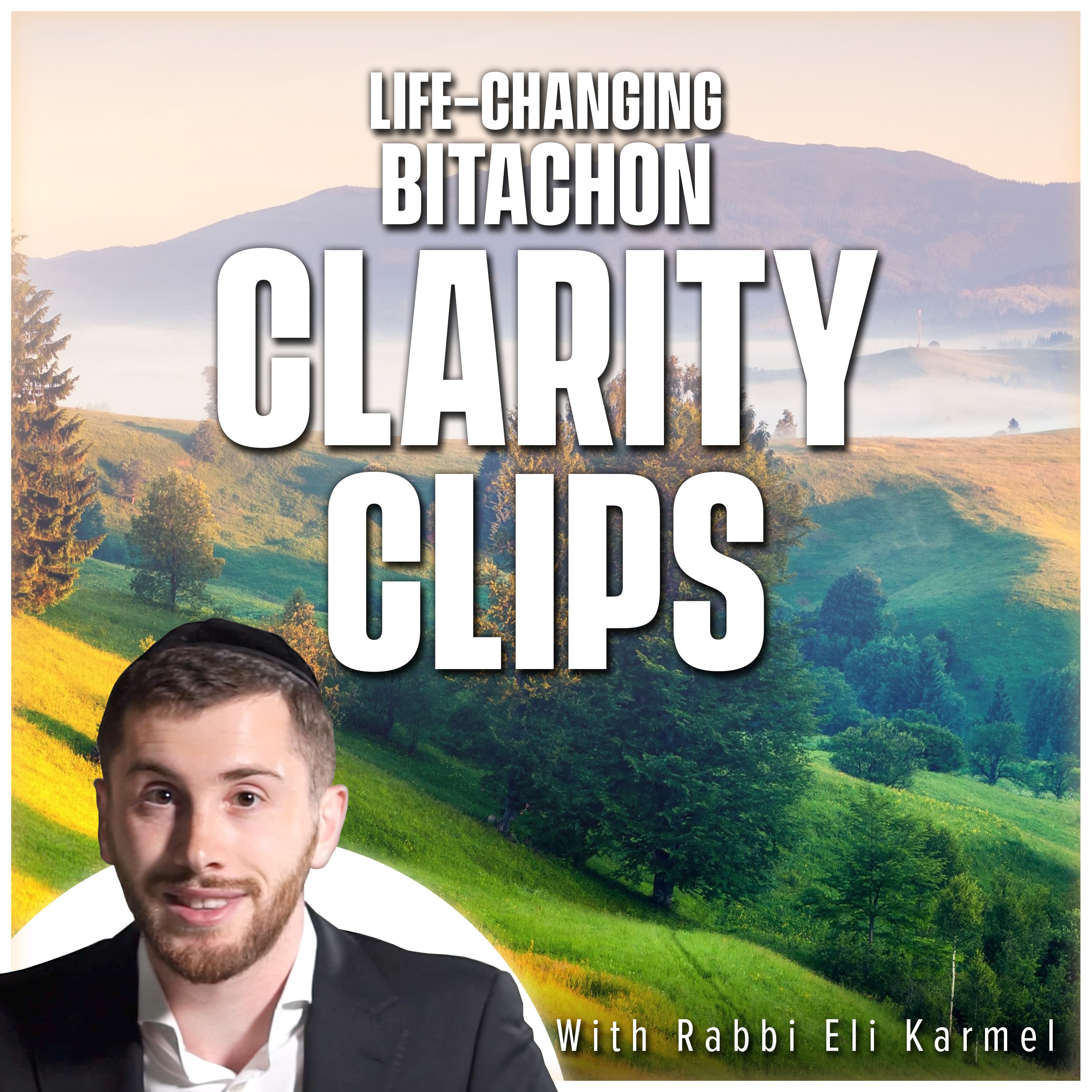 Bitachon Clarity Clips podcast artwork