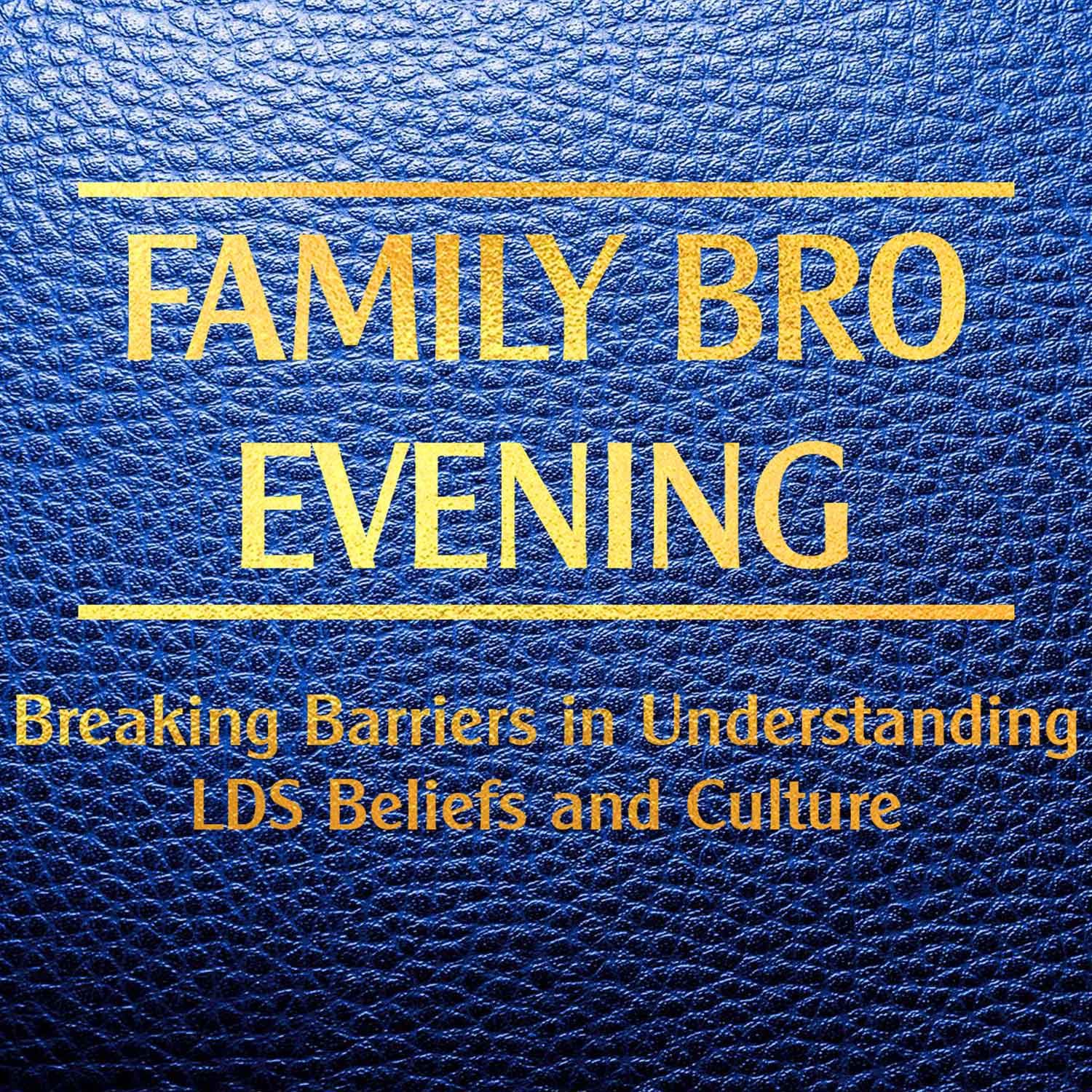 Family Bro Evening podcast artwork