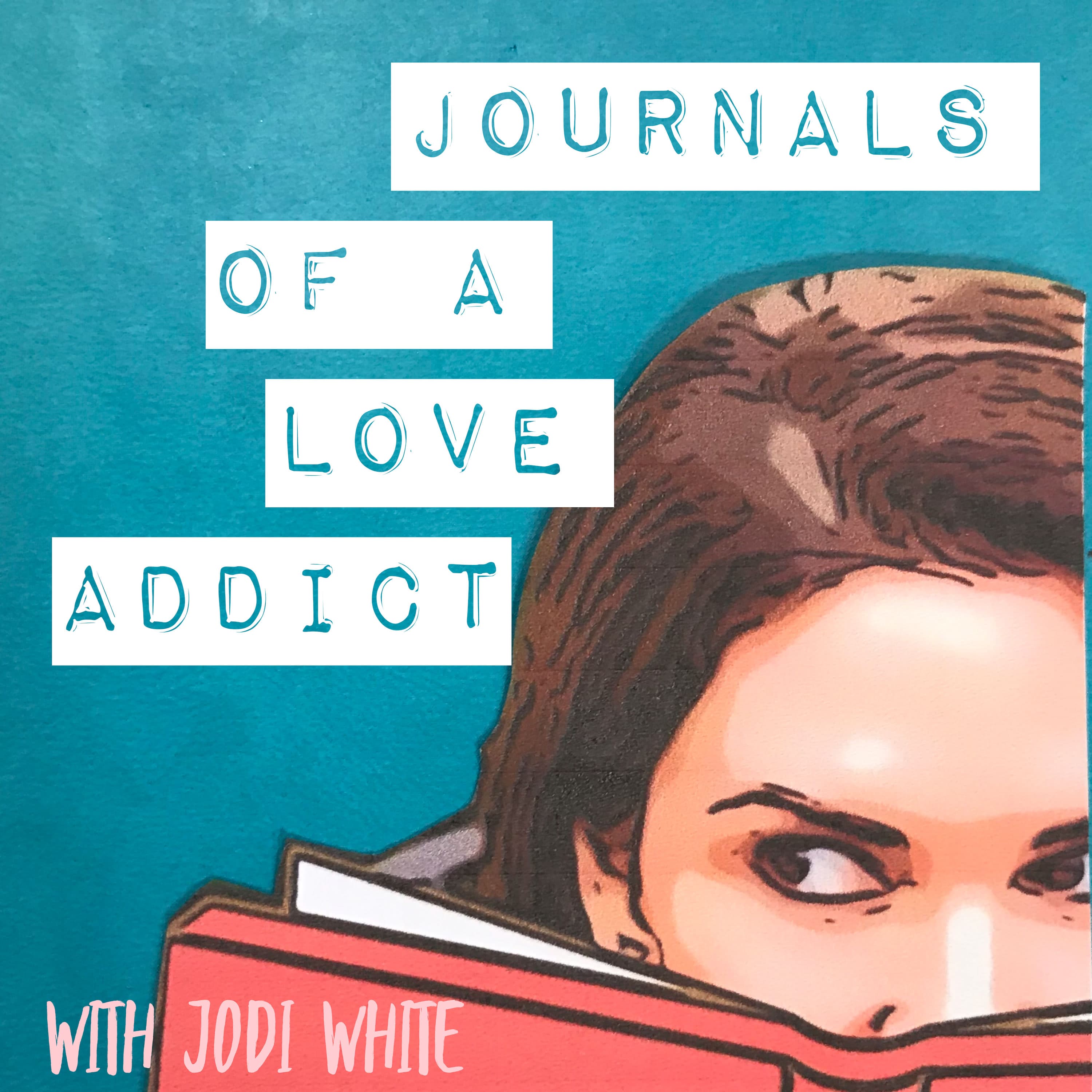 Journals of a Love Addict Podcast podcast artwork