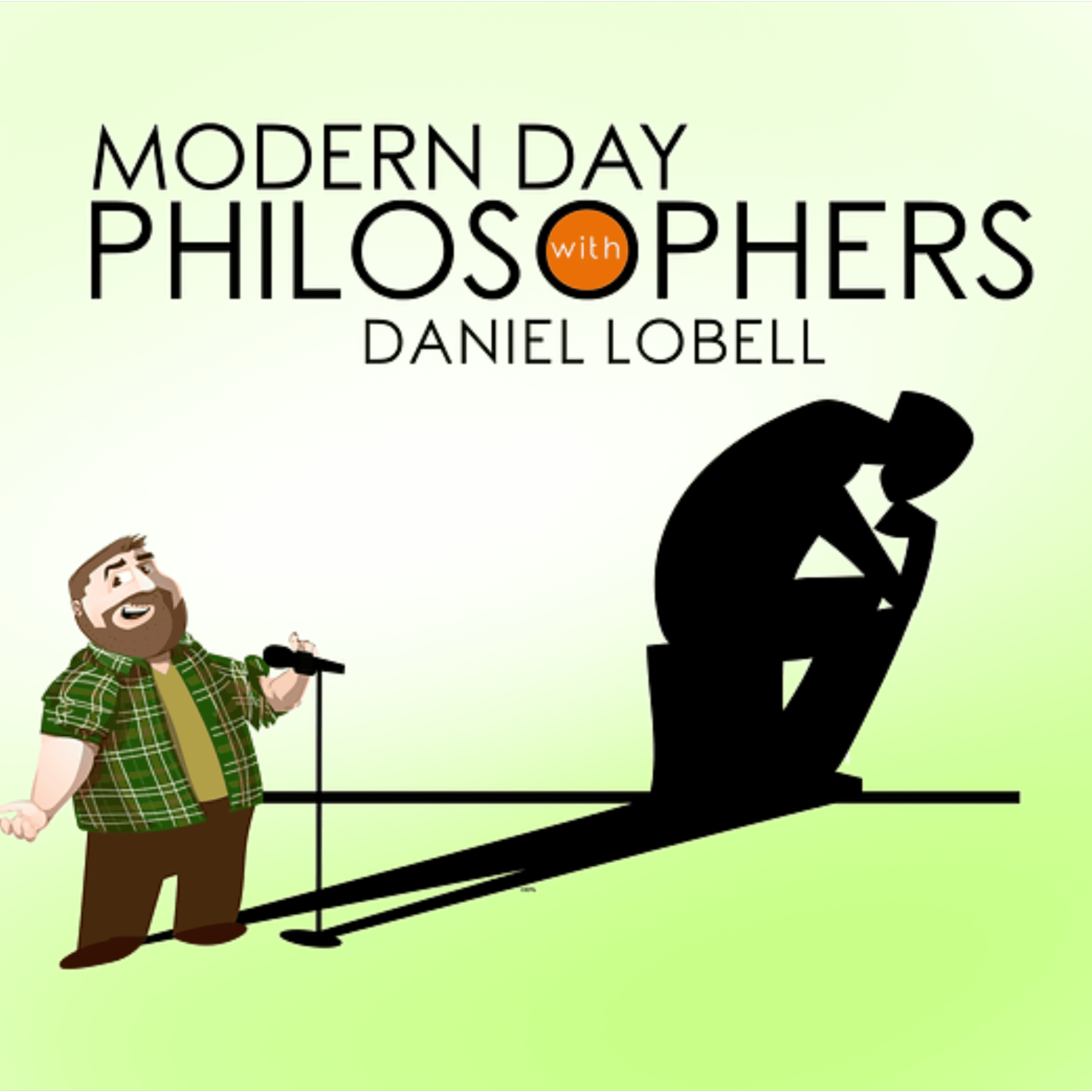 Modern Day Philosophers with Daniel Lobell podcast artwork