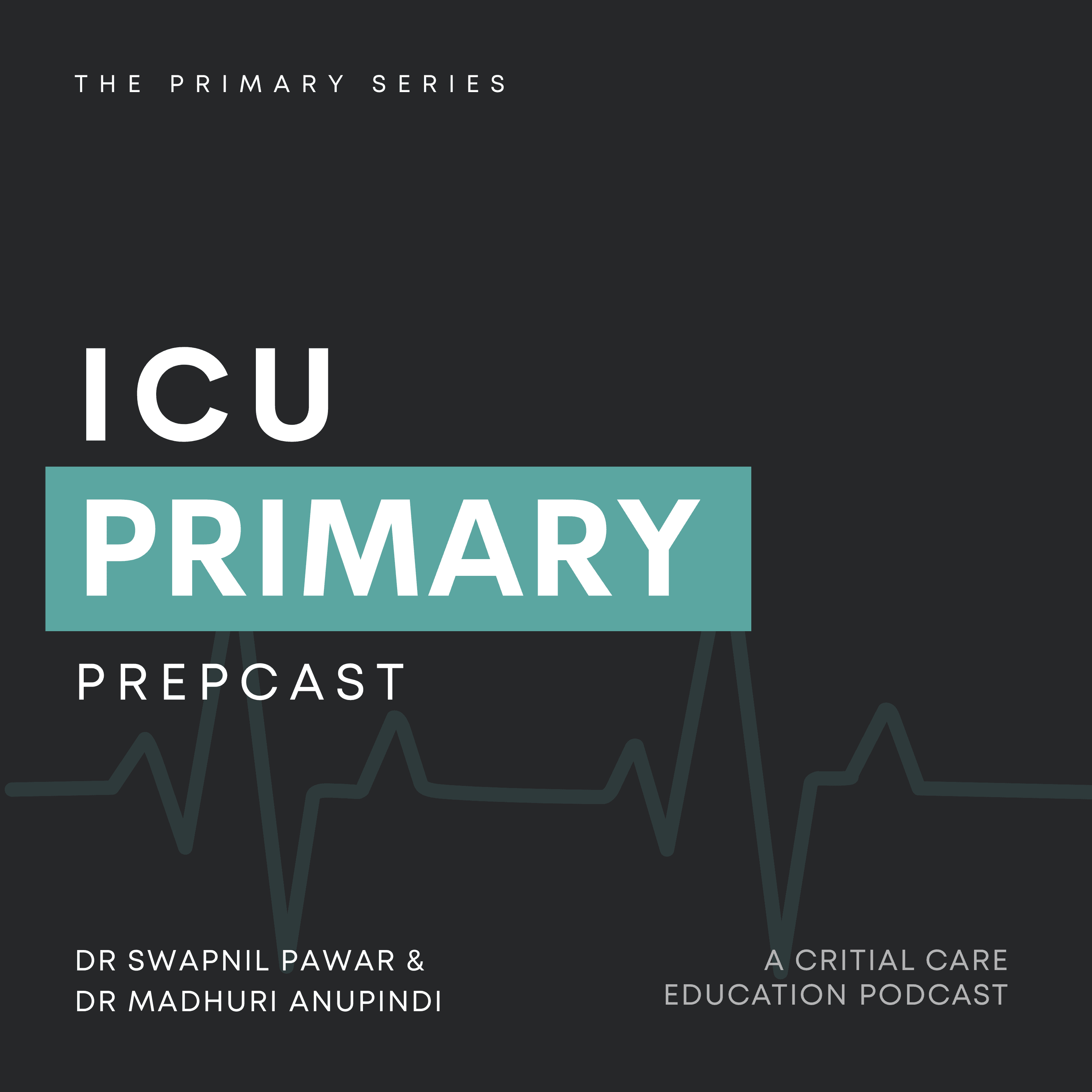 ICU Primary PrepCast podcast artwork