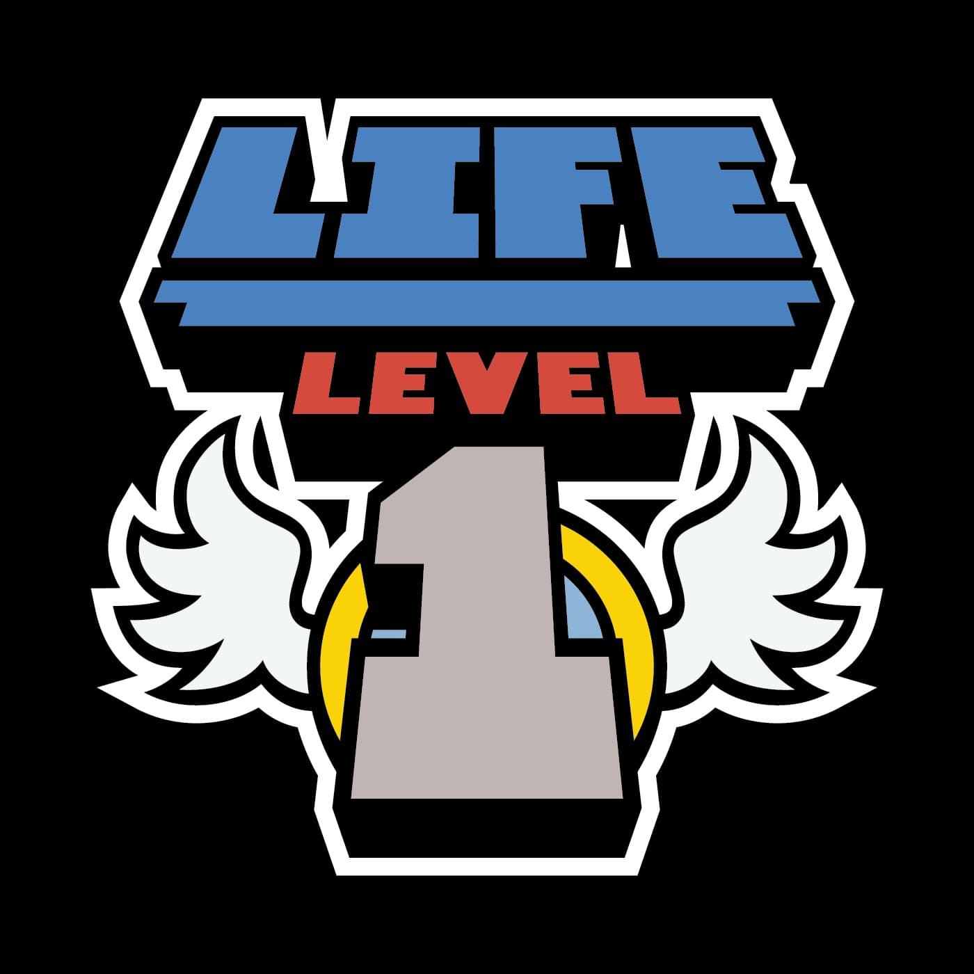 Life Level 1 podcast artwork