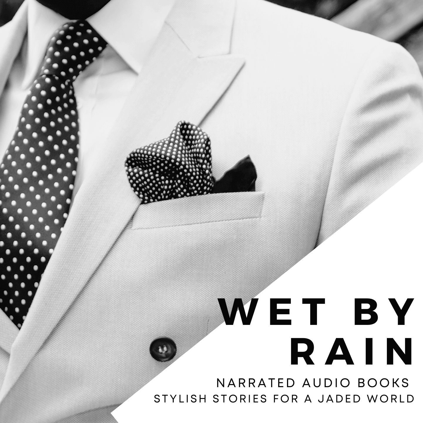 Wet By Rain podcast artwork
