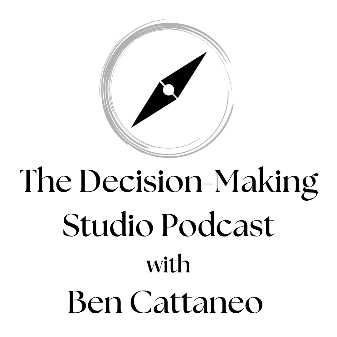The Decision-Making Studio Podcast podcast artwork