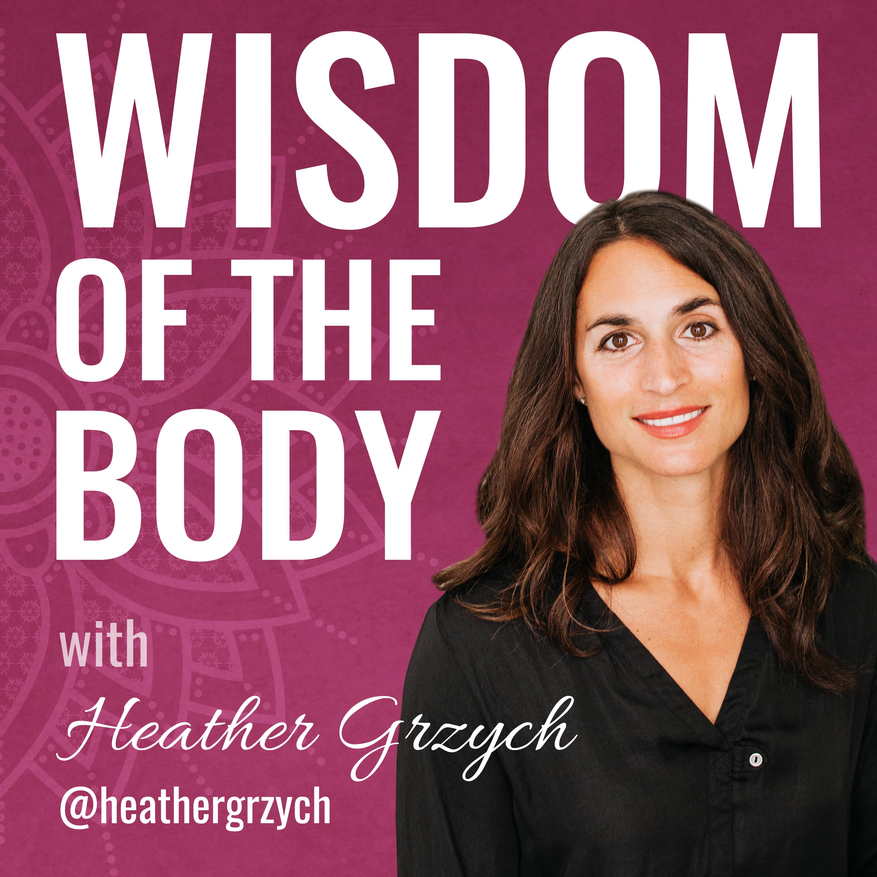 Wisdom of the Body podcast artwork