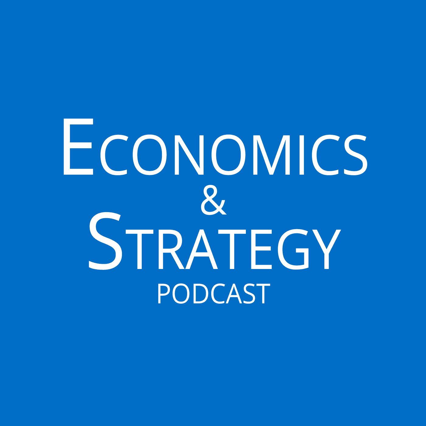 Economics & Strategy Podcast podcast artwork