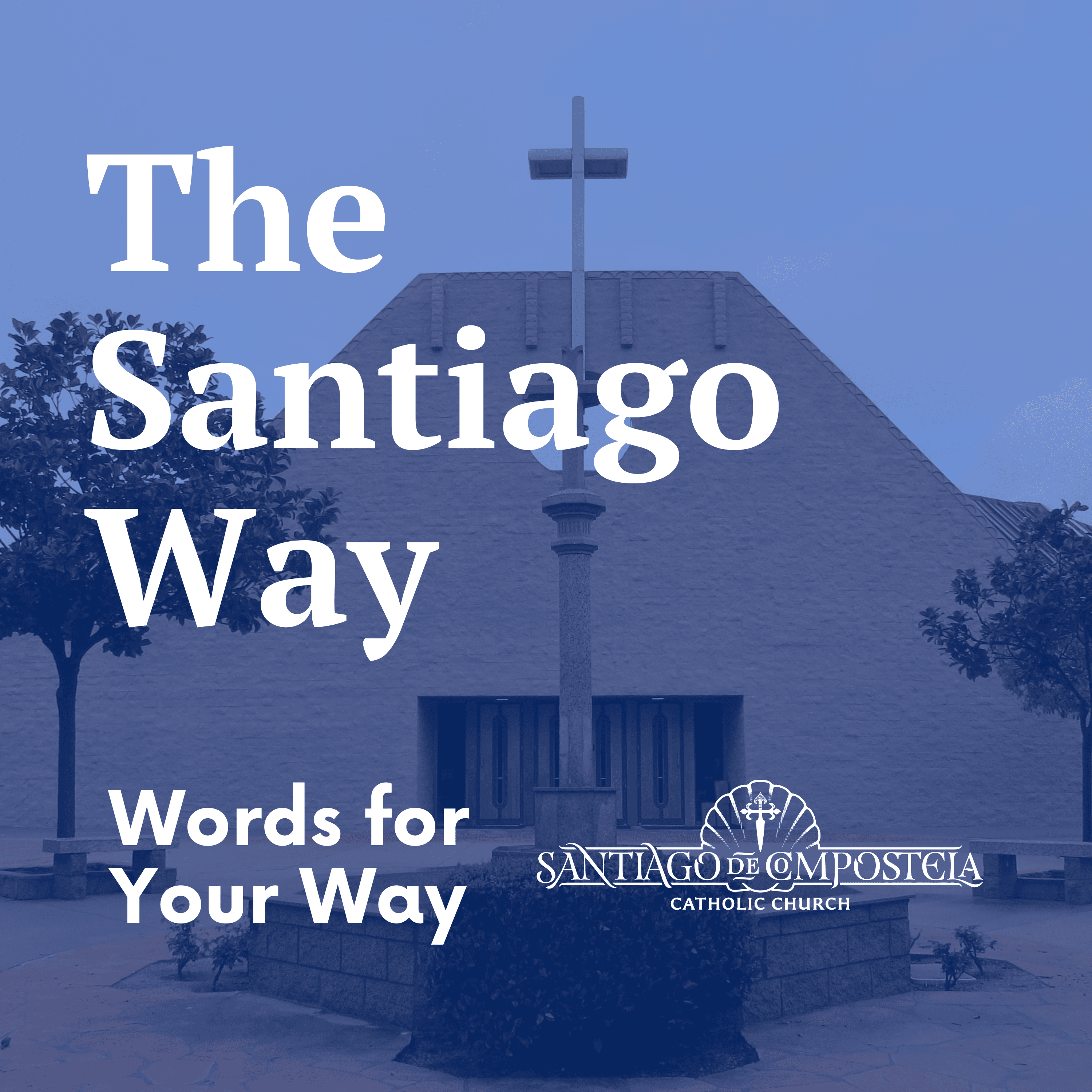 The Santiago Way podcast artwork