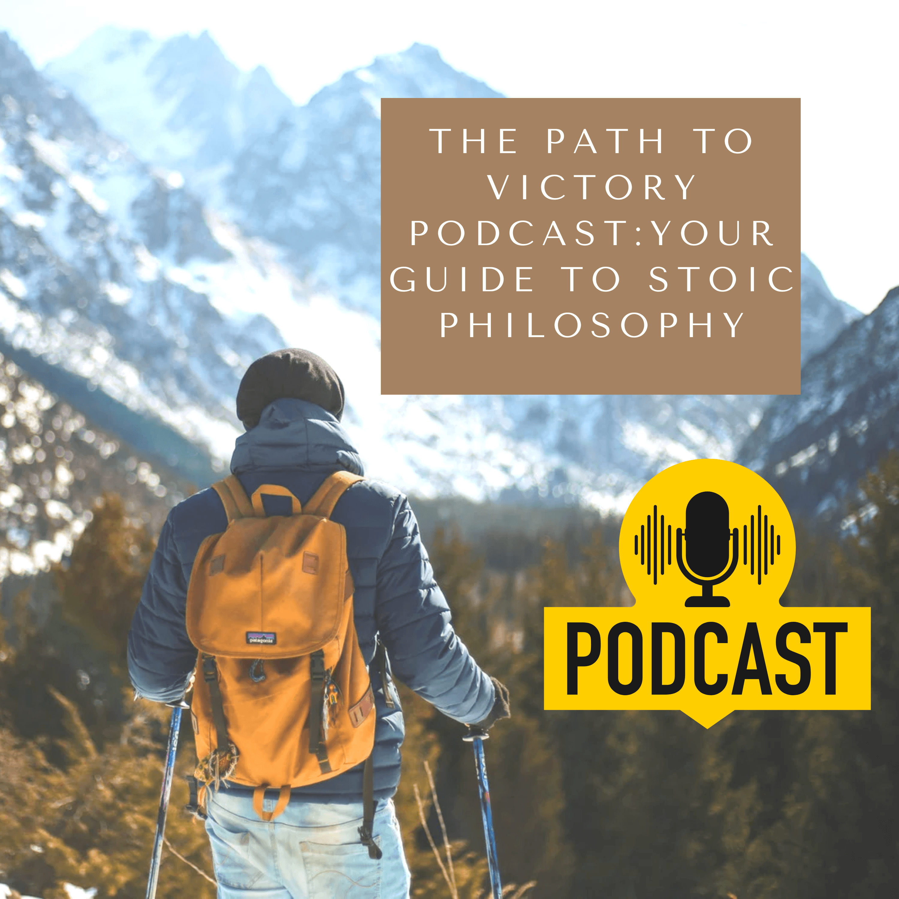 The Path to Victory Podcast: Your Guide to Stoic Philosophy podcast artwork