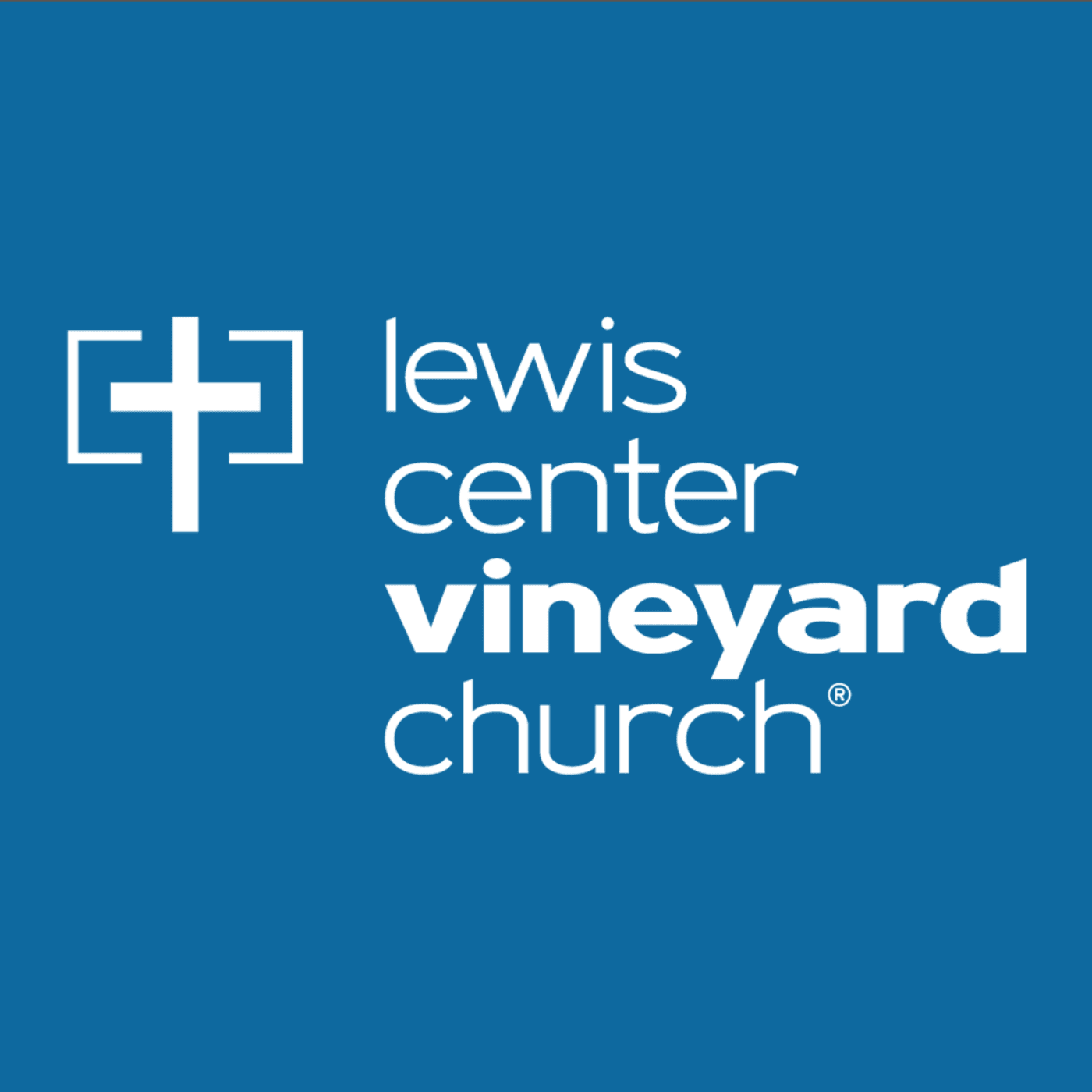 Lewis Center Vineyard Church podcast artwork