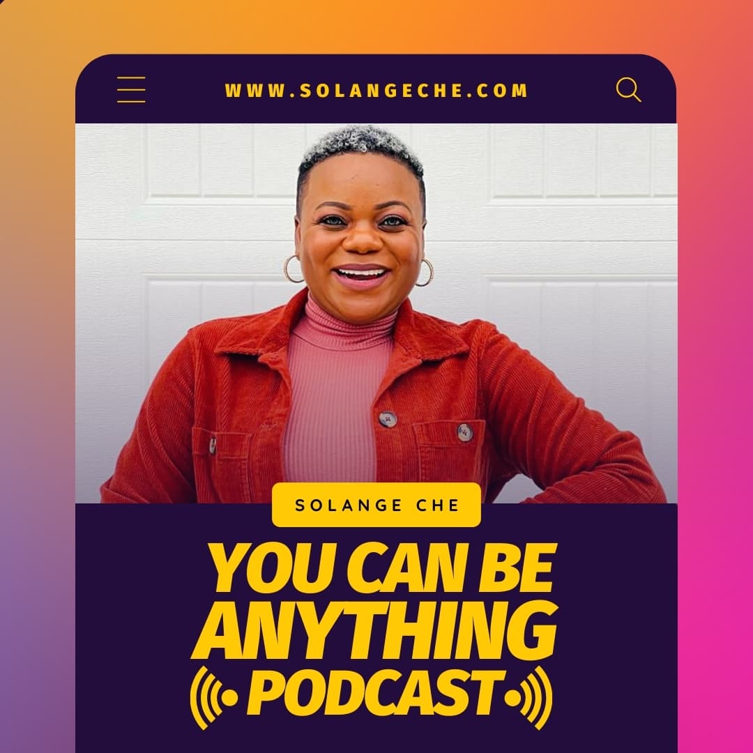 You Can Be Anything Podcast podcast artwork