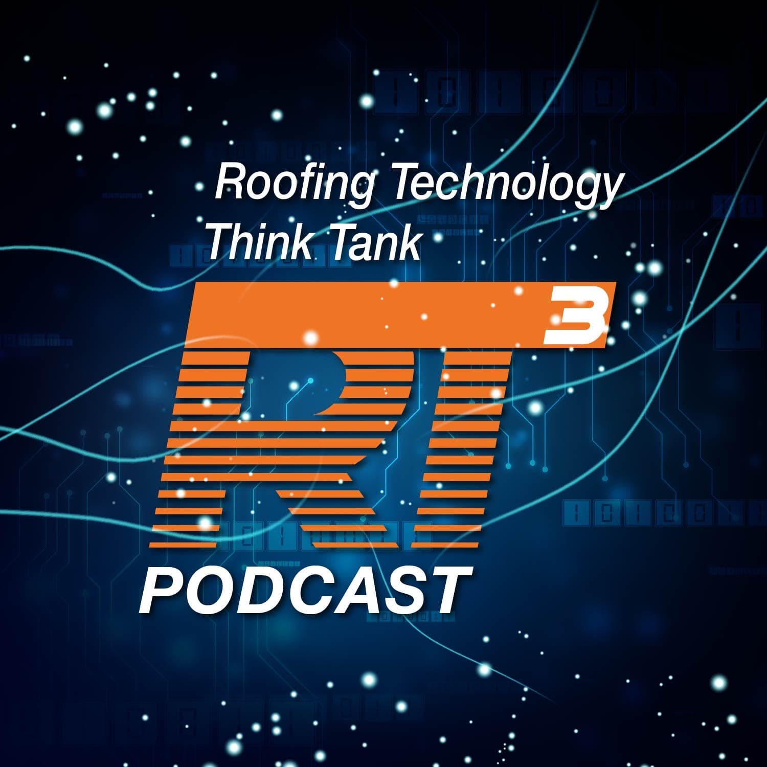 RT3: The Roofing Technology Think Tank Podcast podcast artwork