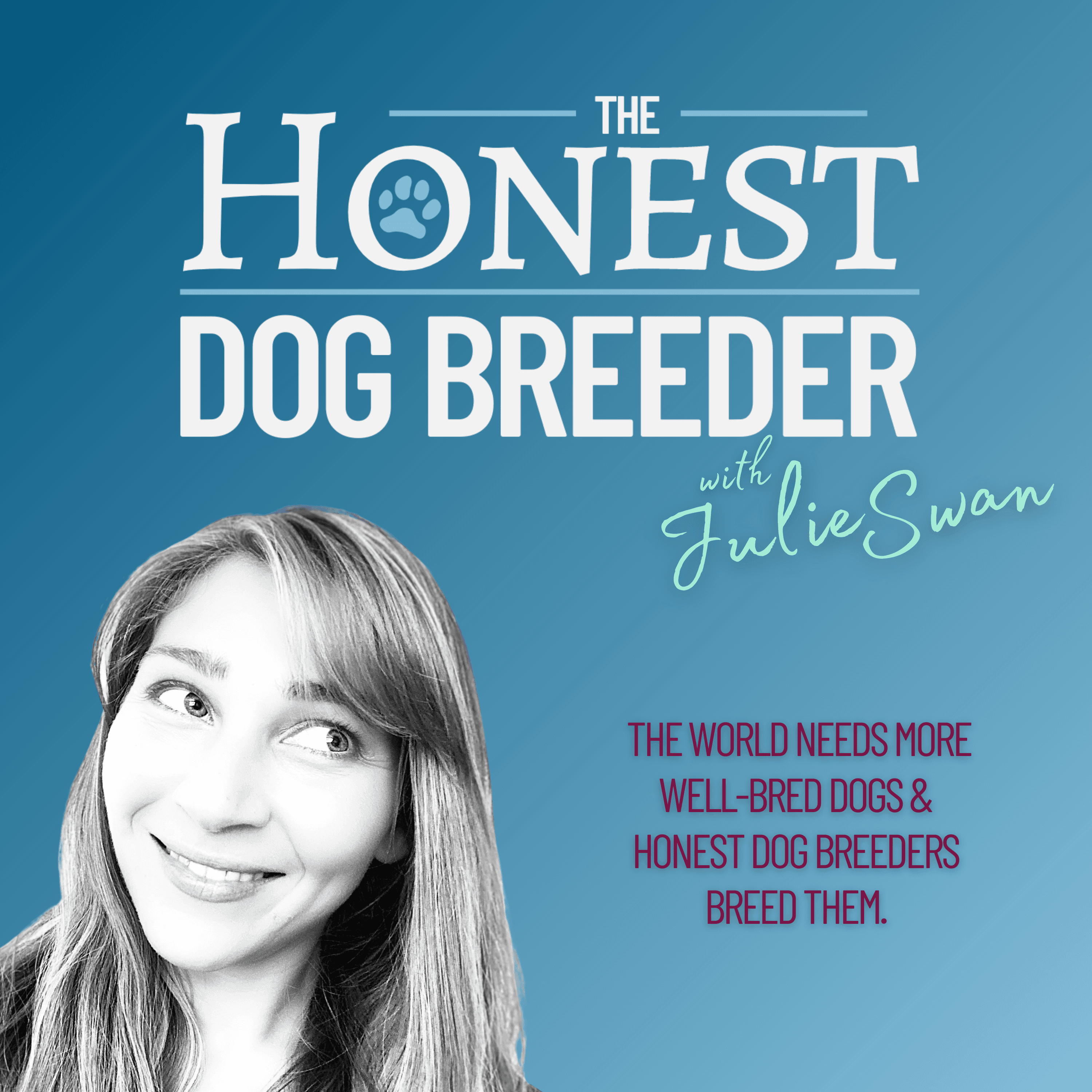 The Honest Dog Breeder Podcast podcast artwork