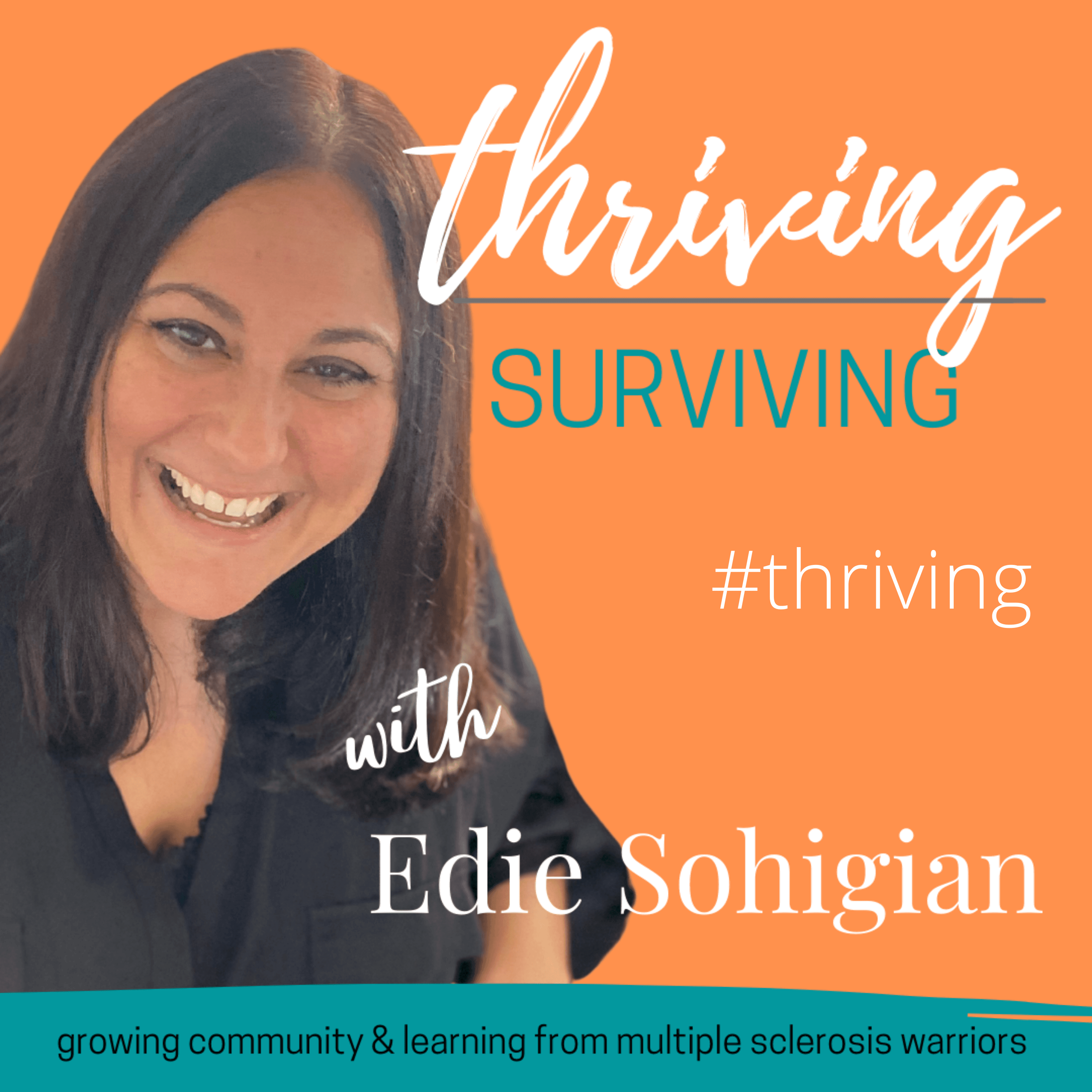 Thriving Over Surviving Multiple Sclerosis podcast artwork