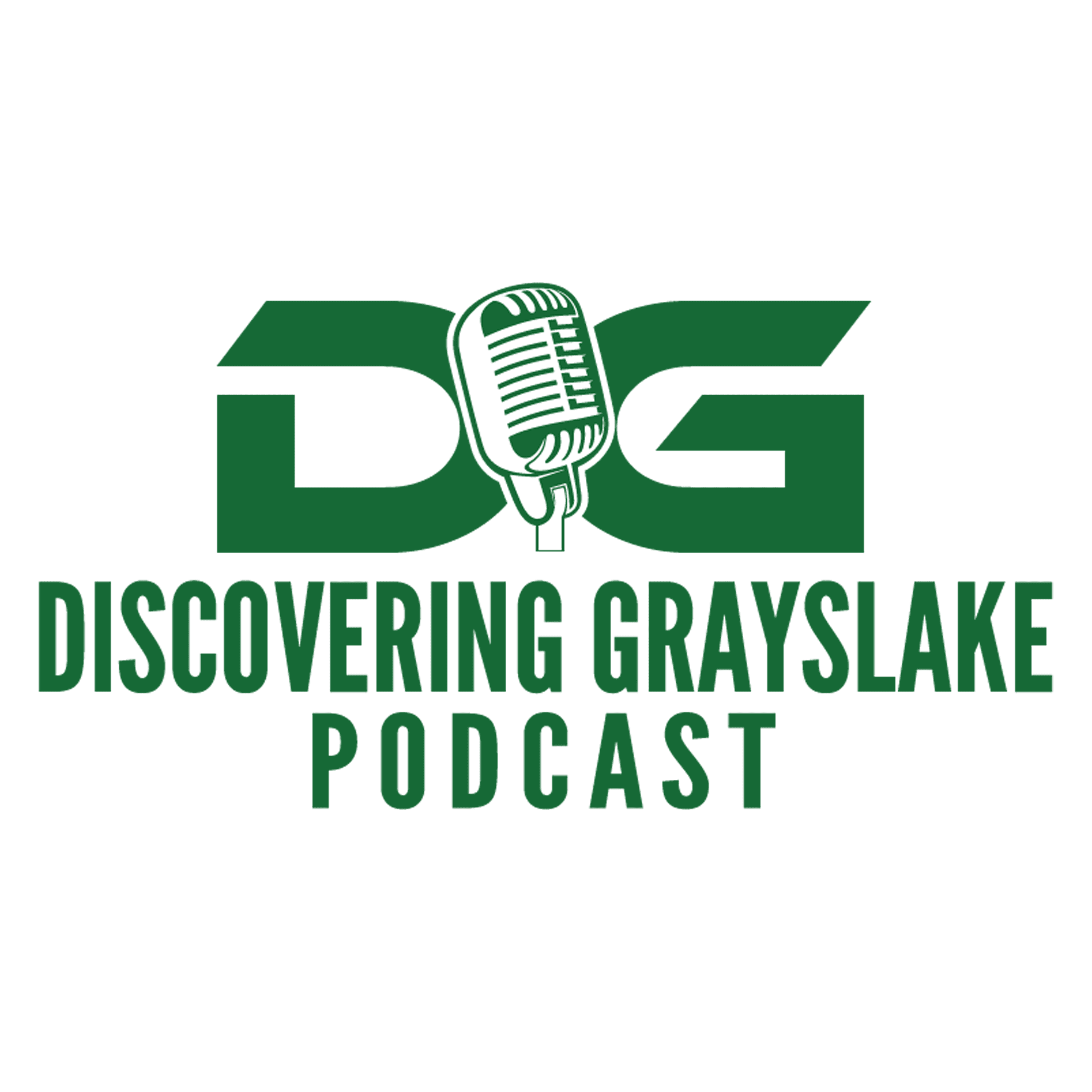 Discovering Grayslake: Unveiling the Stories and People That Make Our Town Unique podcast artwork