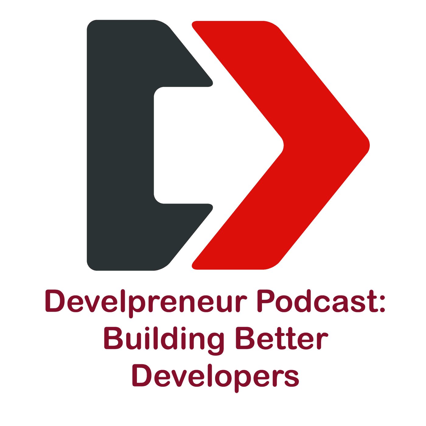 Develpreneur: Become a Better Developer and Entrepreneur podcast artwork