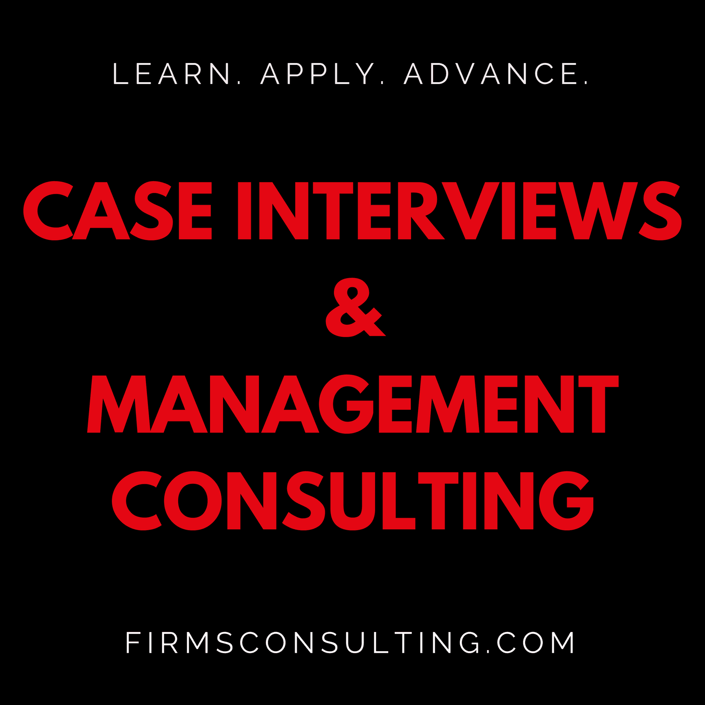 Case Interview Preparation & Management Consulting | Strategy | Critical Thinking podcast artwork