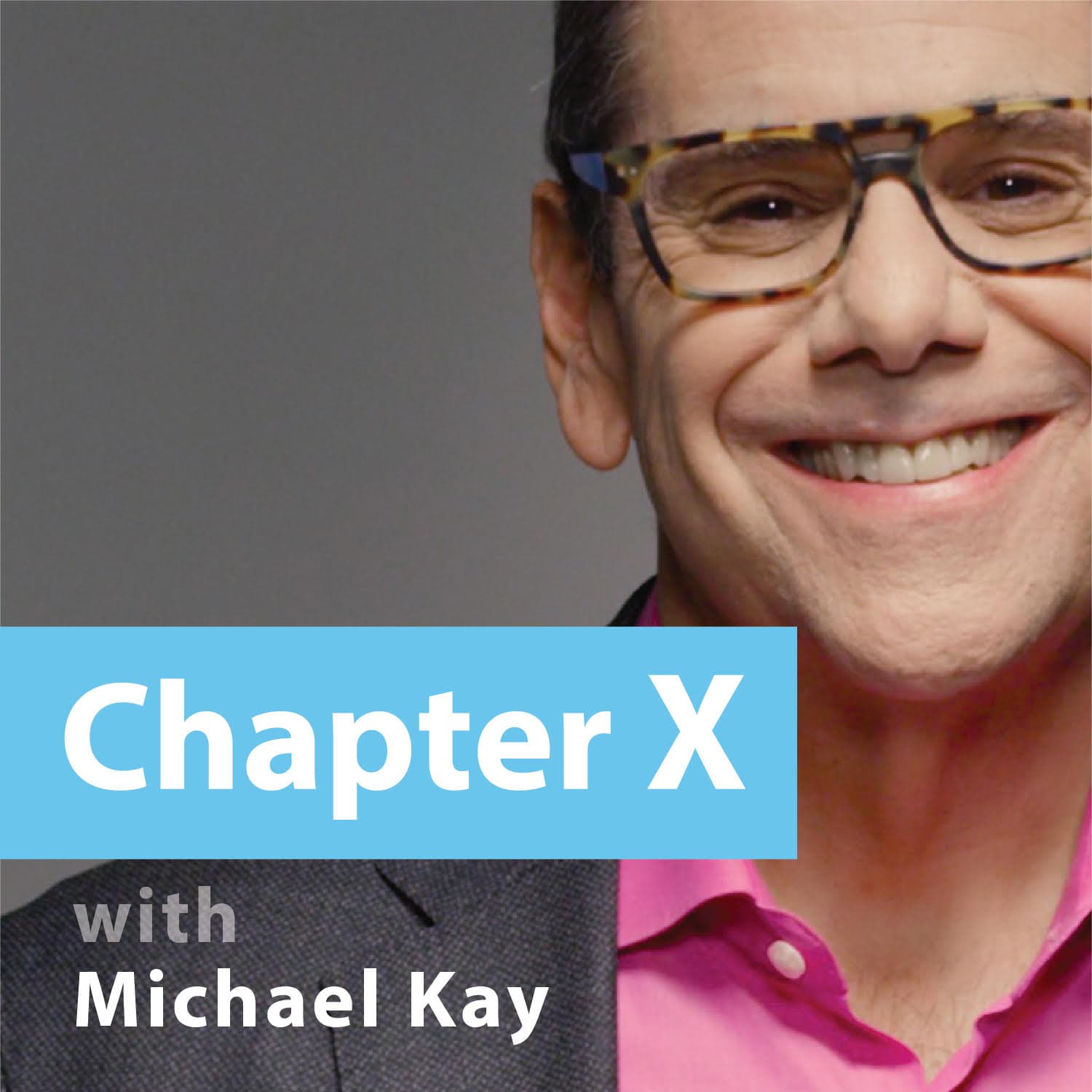Chapter X with Michael Kay podcast artwork