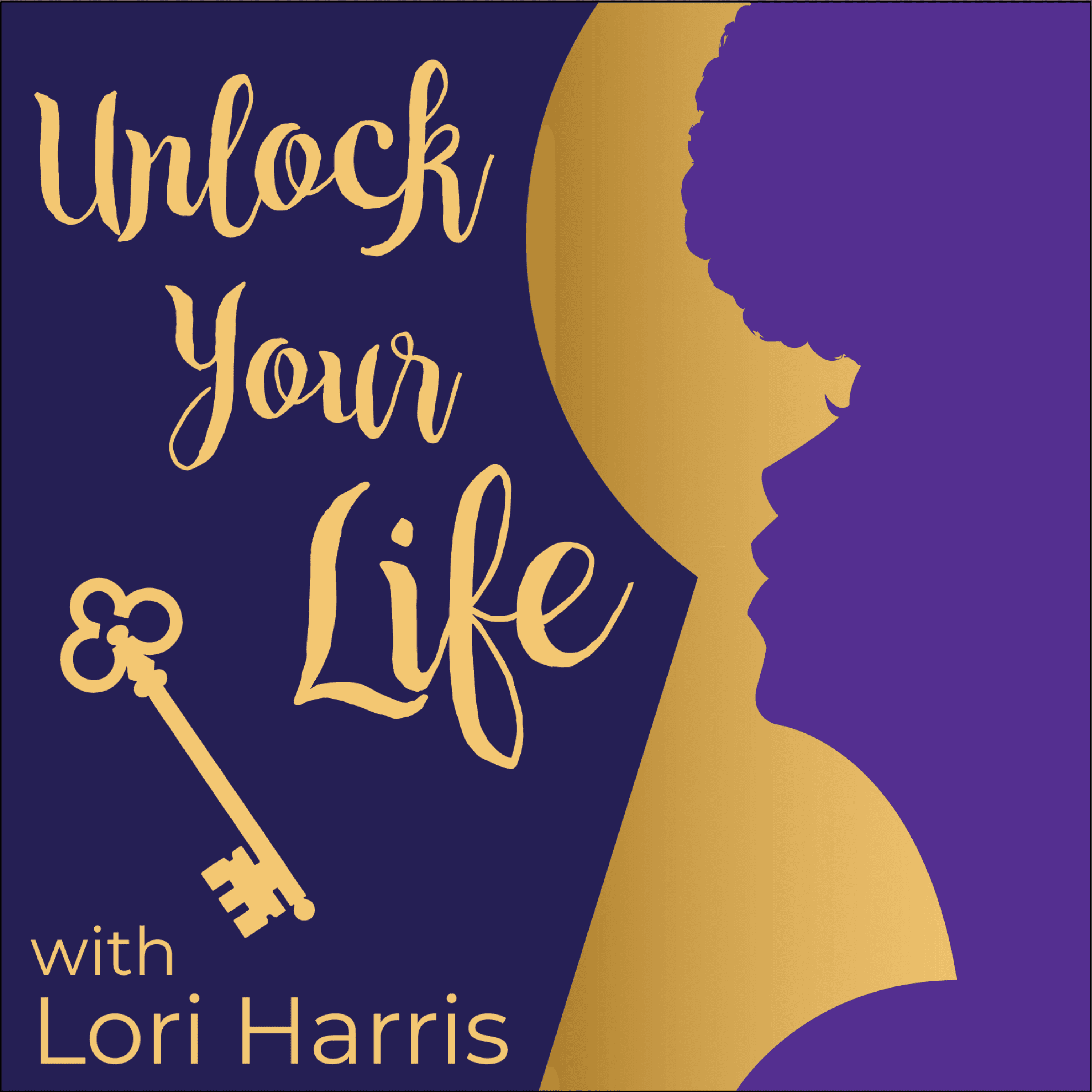 Unlock Your Life podcast artwork