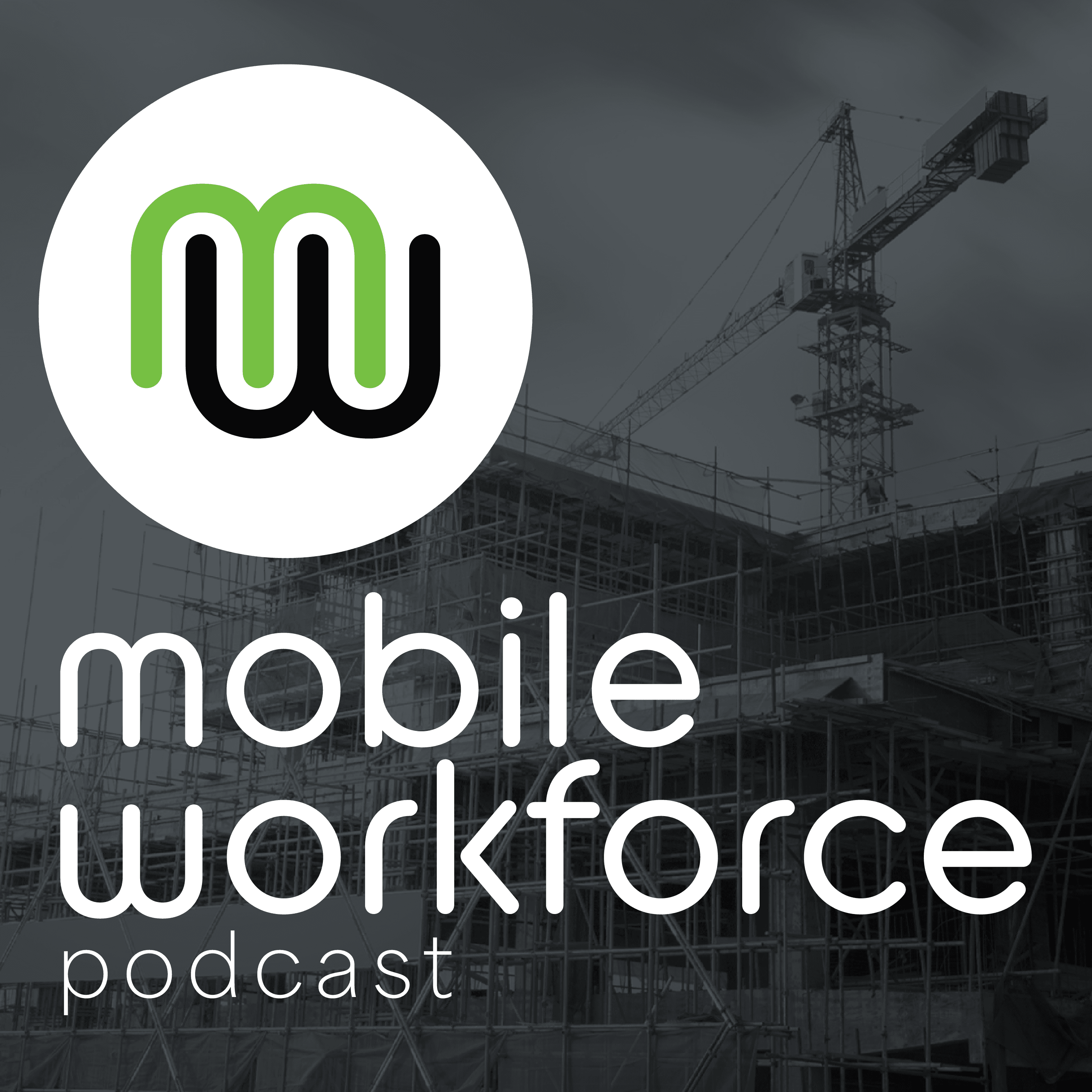 The Mobile Workforce Podcast podcast artwork
