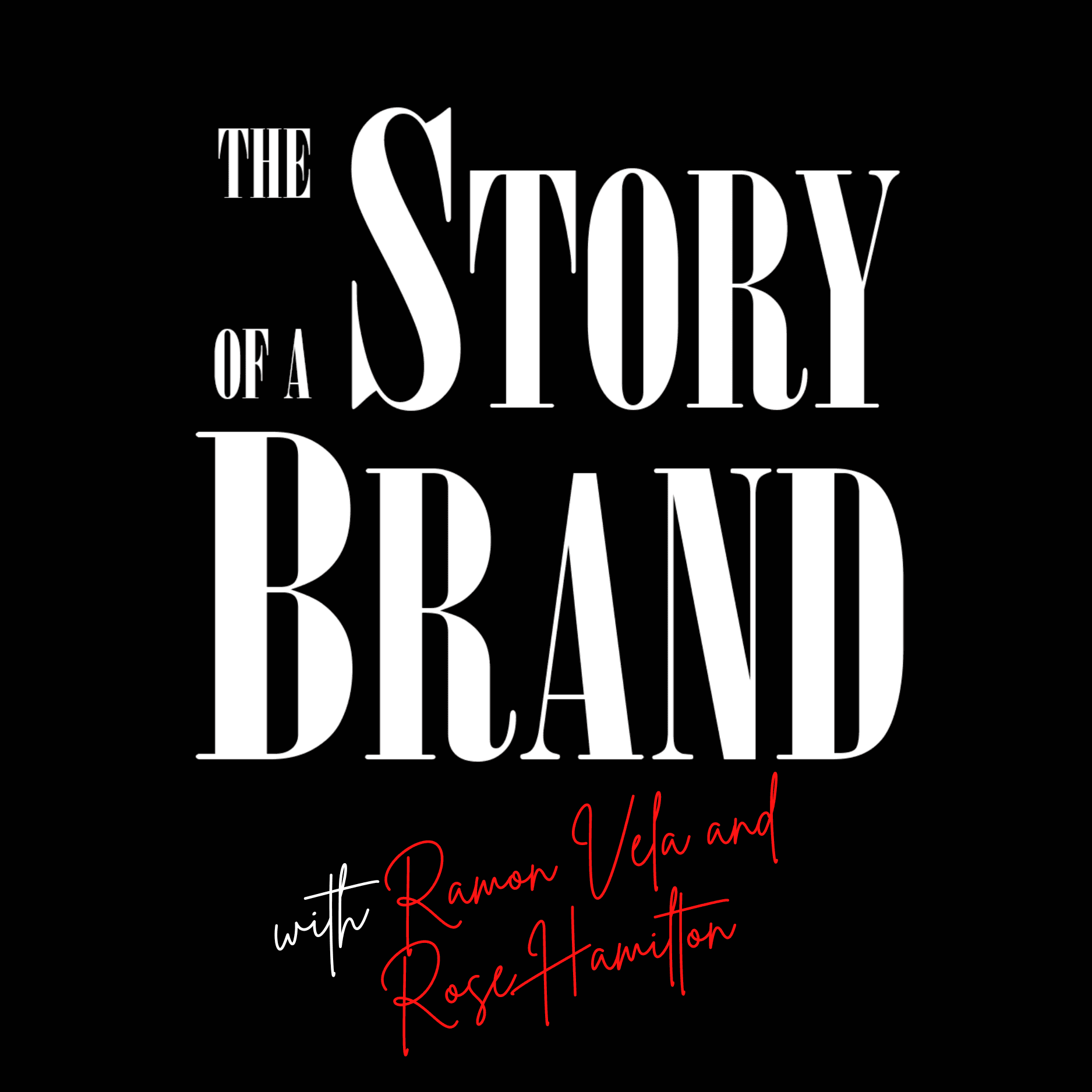 The Story of a Brand Show podcast artwork