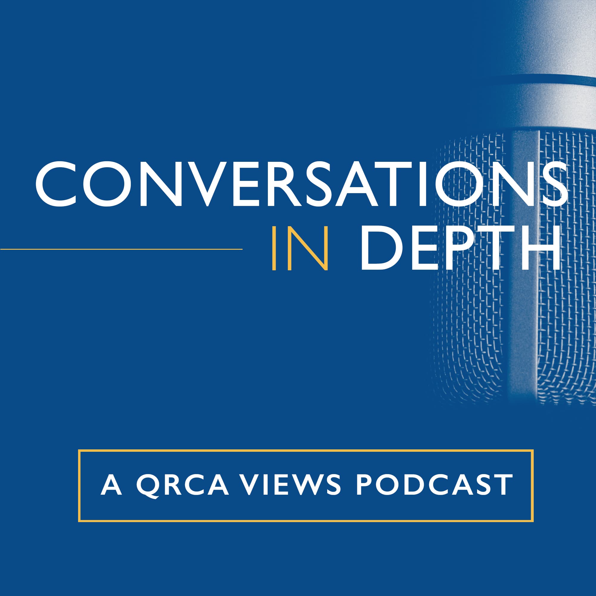Conversations in Depth: A QRCA Views Podcast podcast artwork