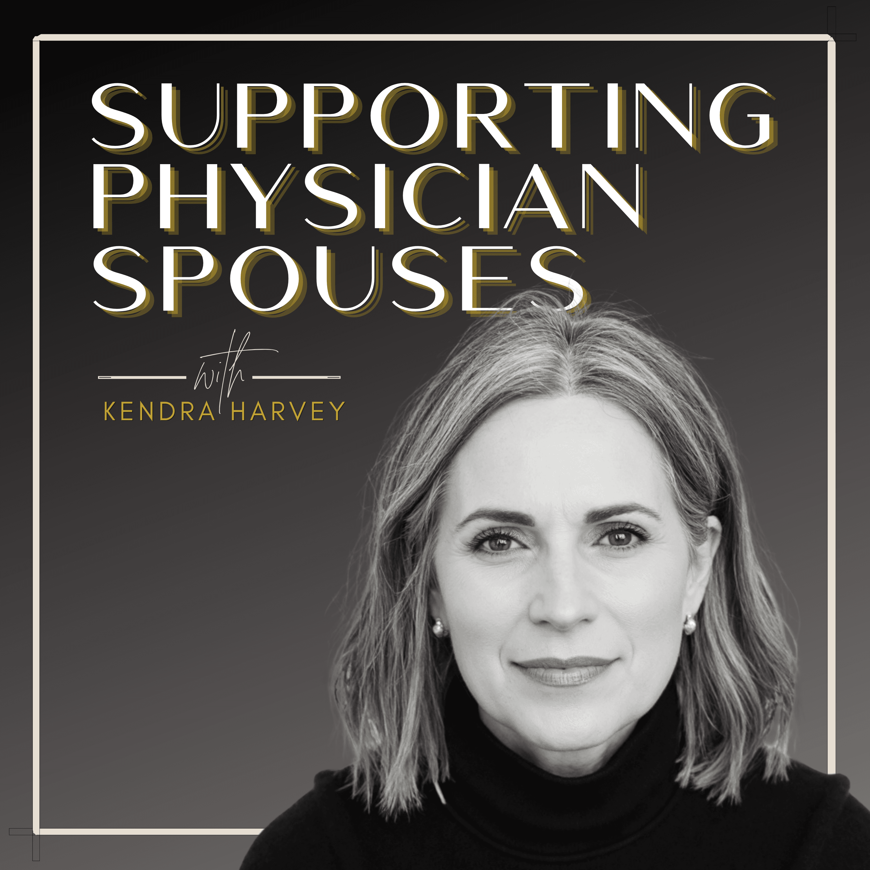 Supporting Physician Spouses podcast artwork