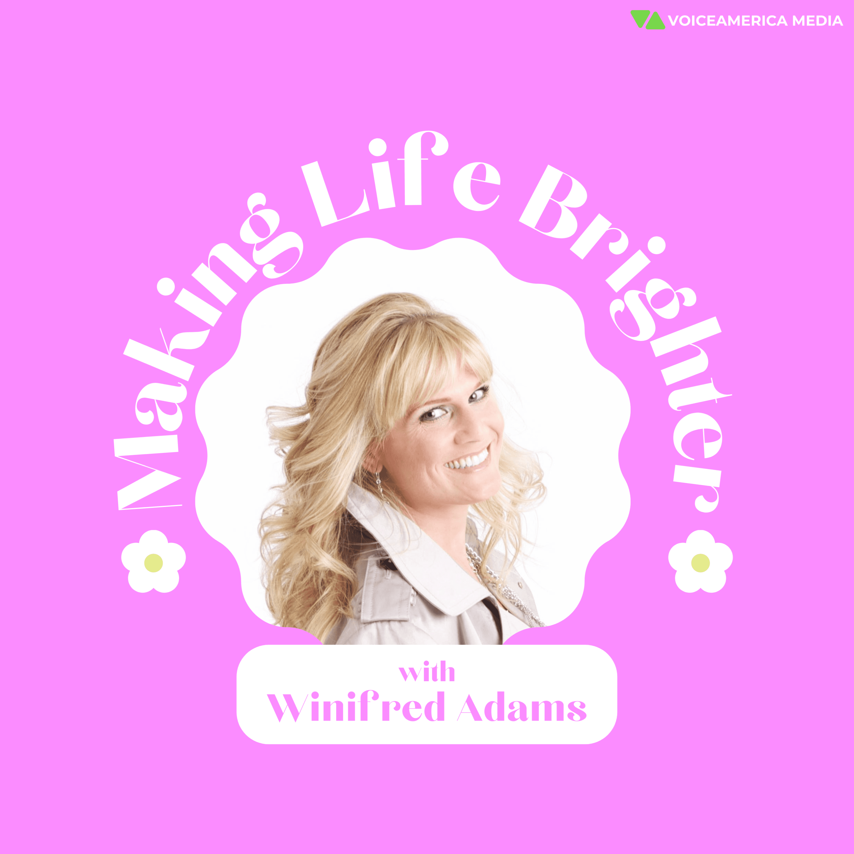 Making Life Brighter podcast artwork